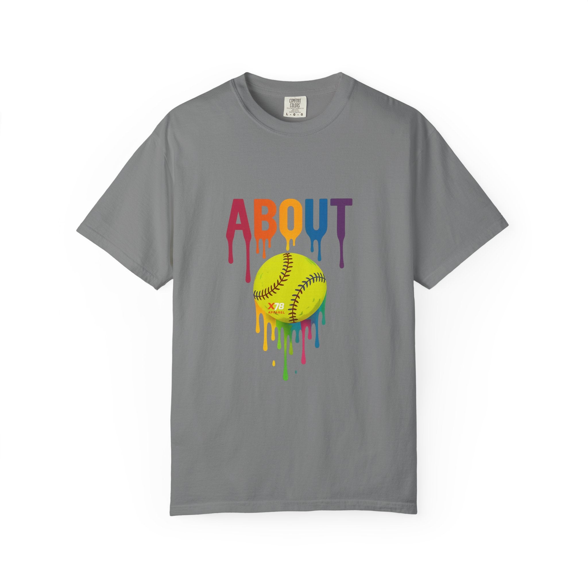 'About' Colorful Softball Drip T-Shirt, Garment-Dyed Tee for Sports Lovers, Unisex Softball Apparel, Casual Wear, Gift for Athletes