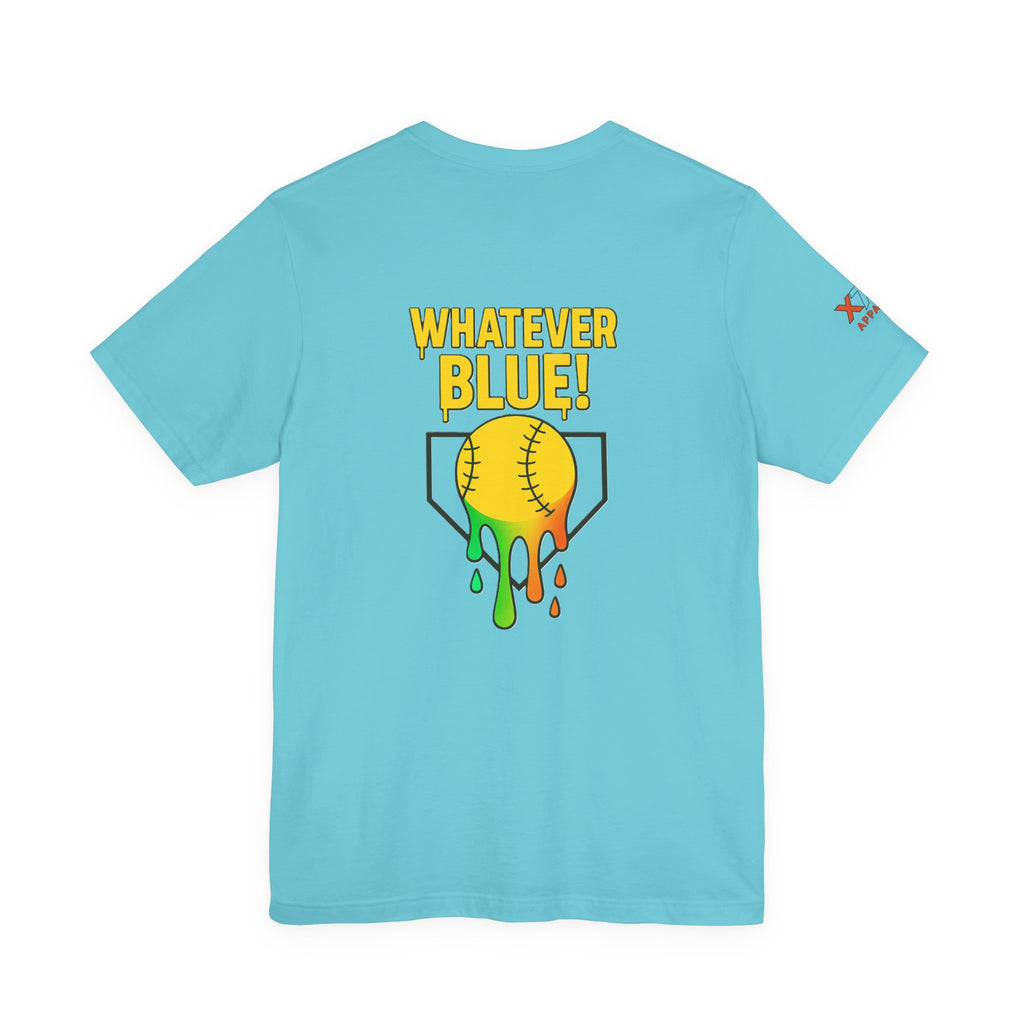 Whatever Blue Drippy Softball Colorful Graphic Tee, Fun Unisex T-Shirt, Playful Softball Shirt, Summer Vibe Outfit, Perfect Gift for Sports Lovers