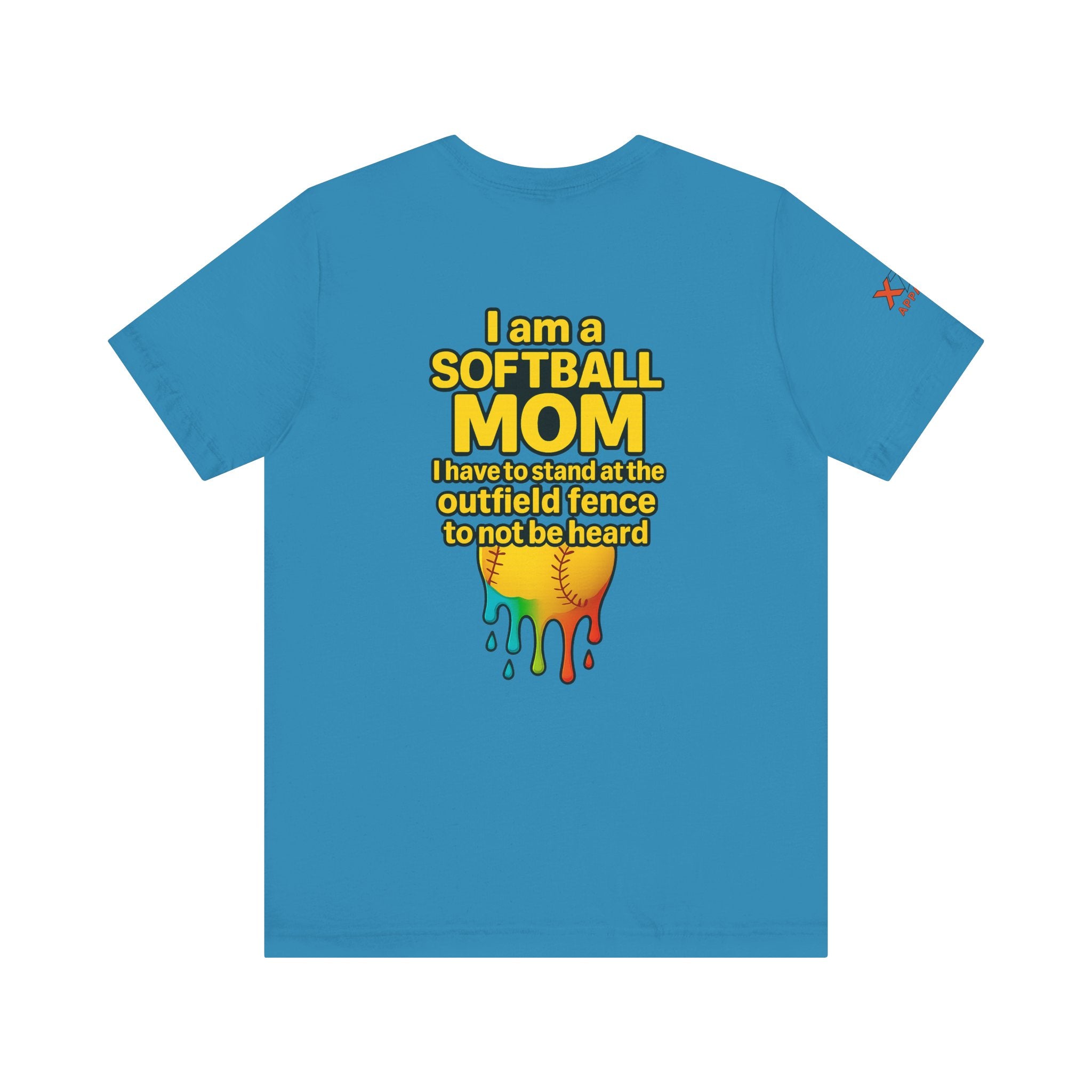 I Am a Softball Mom not heard Drippy, Family Gift, Funny Sports Apparel, Summer Shirt, Activewear