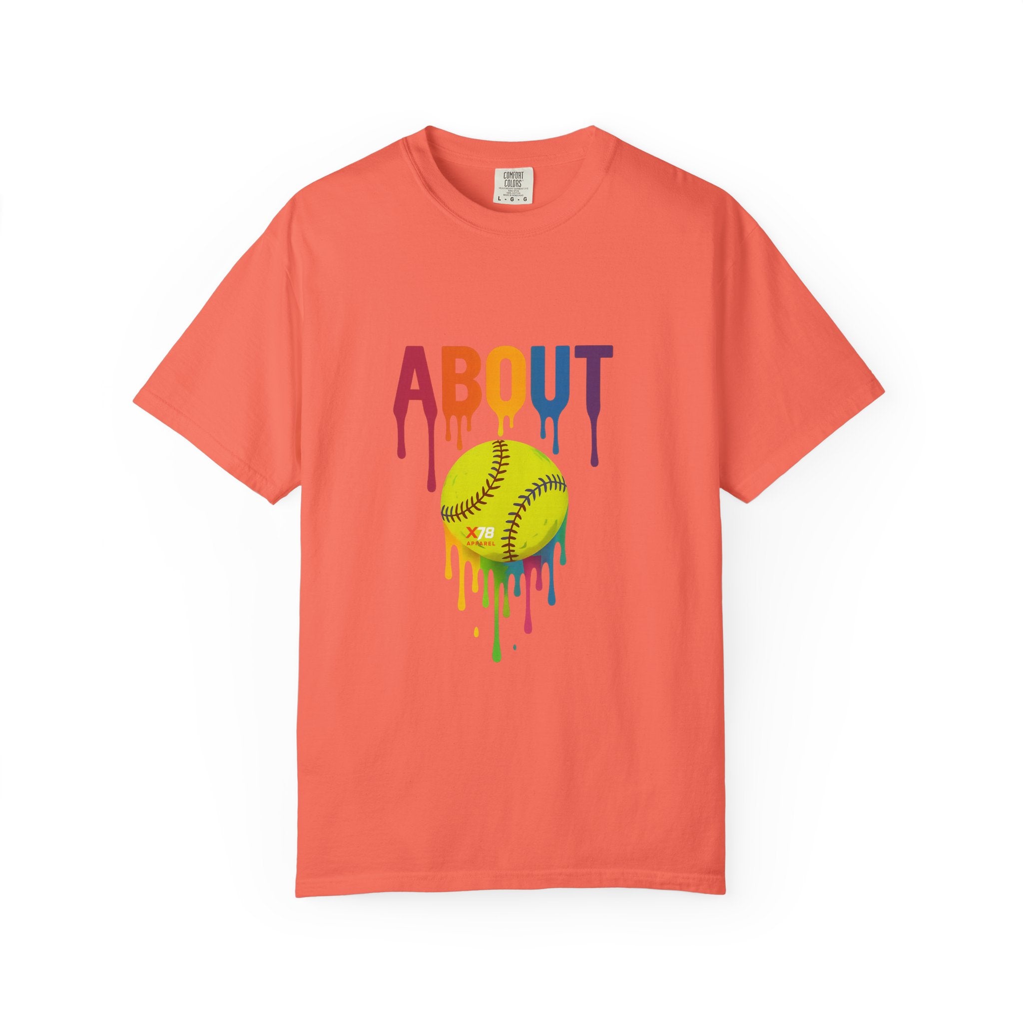 'About' Colorful Softball Drip T-Shirt, Garment-Dyed Tee for Sports Lovers, Unisex Softball Apparel, Casual Wear, Gift for Athletes