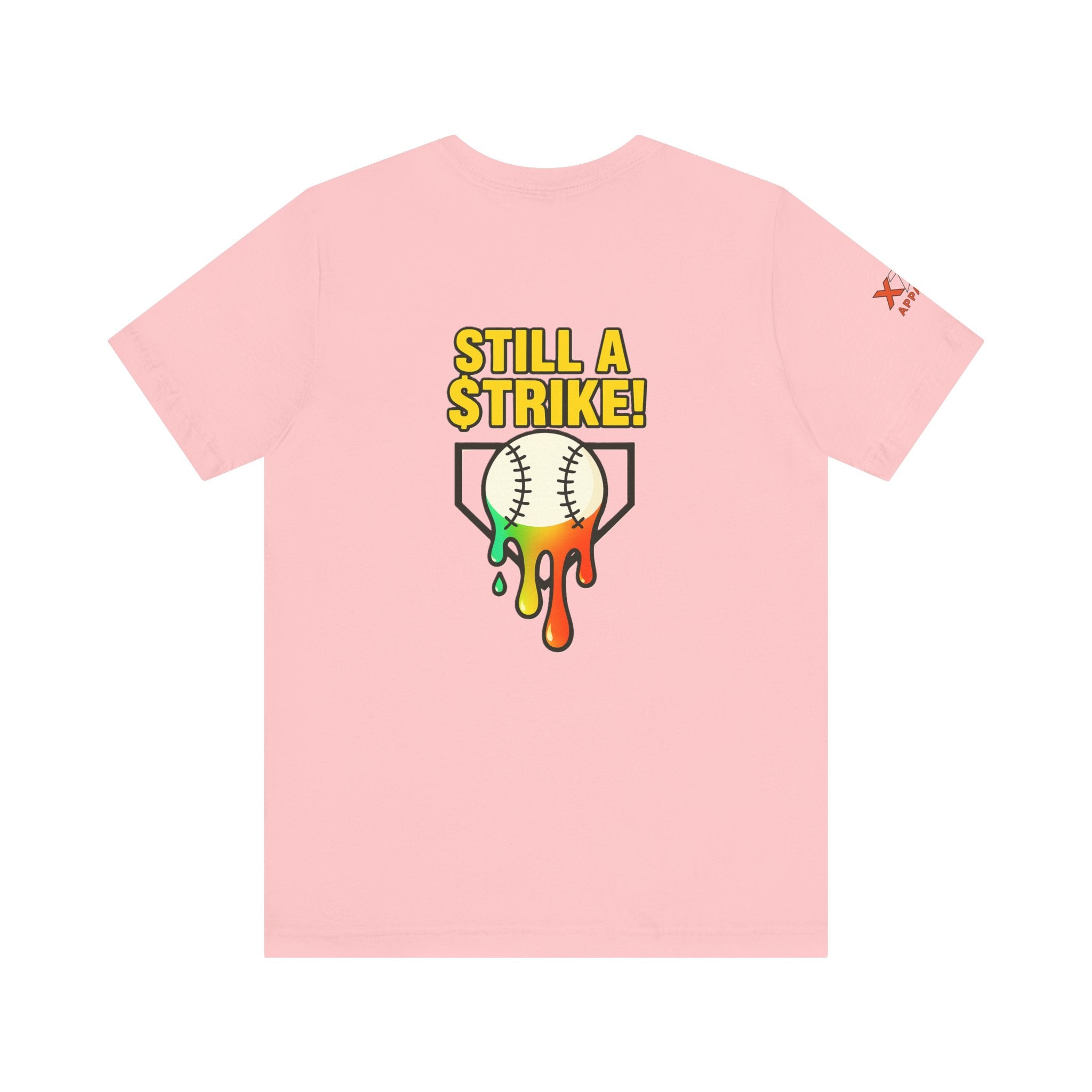 Still a Strike Drippy Baseball Humor Tee, Unisex Short Sleeve Shirt, Sports Apparel, Gift for Athletes, Funny Baseball Shirt, Casual Wear