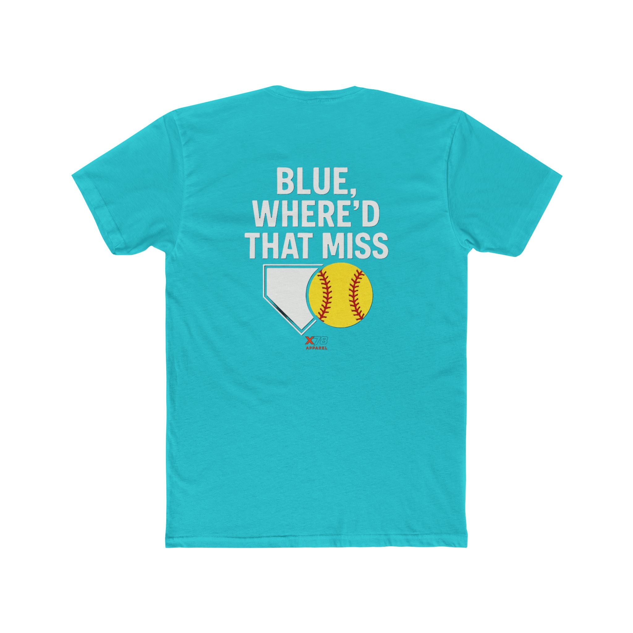 Blue Where'd That Miss, Softball Humor Tee, Unisex Cotton Shirt, Sports Fan Gift, Birthday Gift for Athletes, Funny Sports Apparel