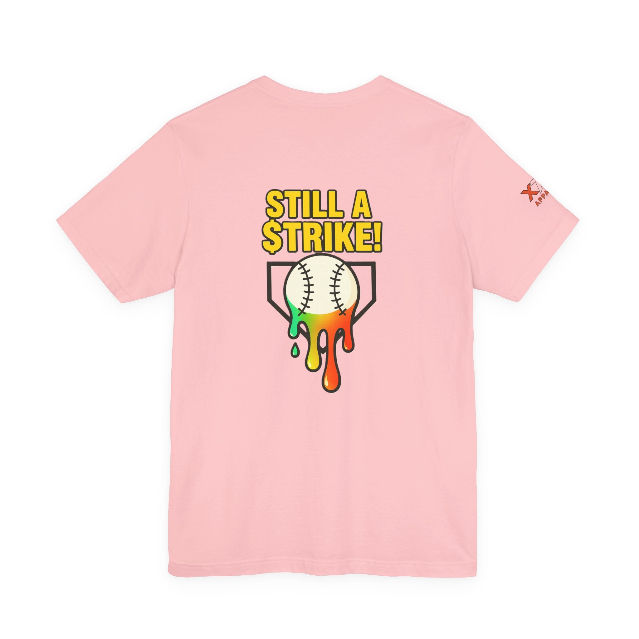 Still a Strike Drippy Baseball Humor Tee, Unisex Short Sleeve Shirt, Sports Apparel, Gift for Athletes, Funny Baseball Shirt, Casual Wear