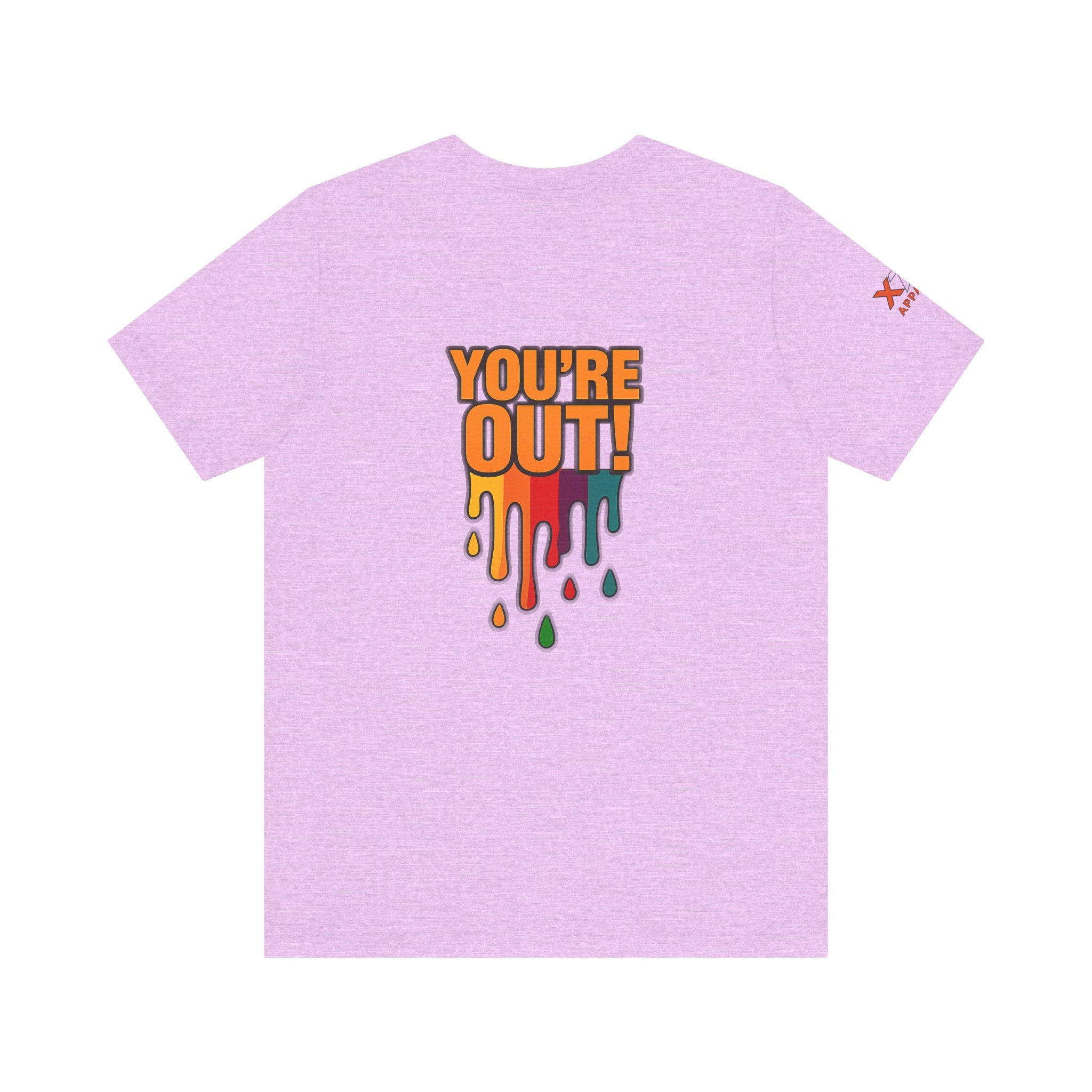YOU'RE OUT Drippy, Design - Perfect for Game Day, Sports Fans, Casual Wear, Gifts, Birthday Celebrations