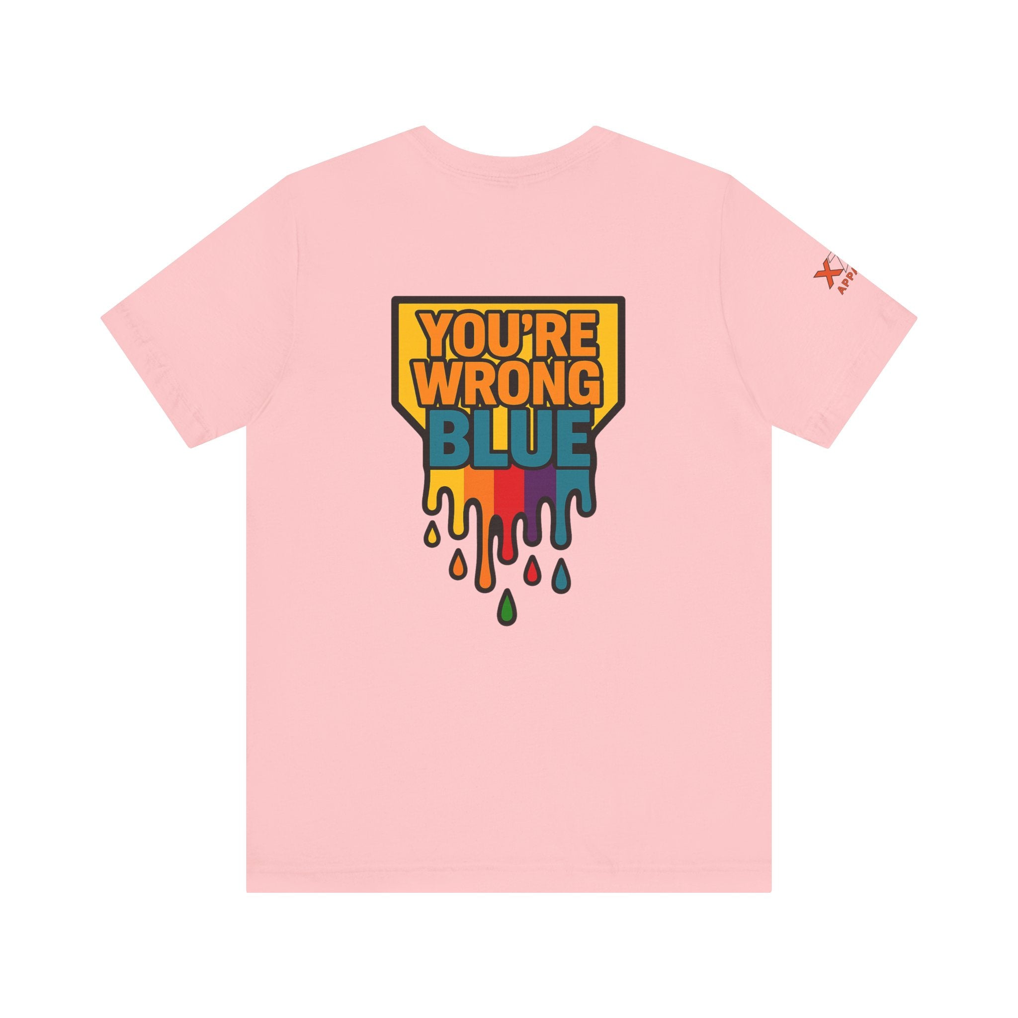 Blue You're Wrong Colorful Statement Tee | Unisex Jersey Short Sleeve Tee, Casual Wear, Gift for Friends, Summer Fashion, Statement Shirt