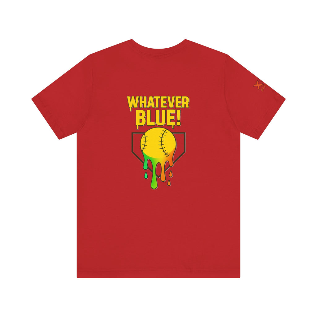 Whatever Blue Drippy Softball Colorful Graphic Tee, Fun Unisex T-Shirt, Playful Softball Shirt, Summer Vibe Outfit, Perfect Gift for Sports Lovers