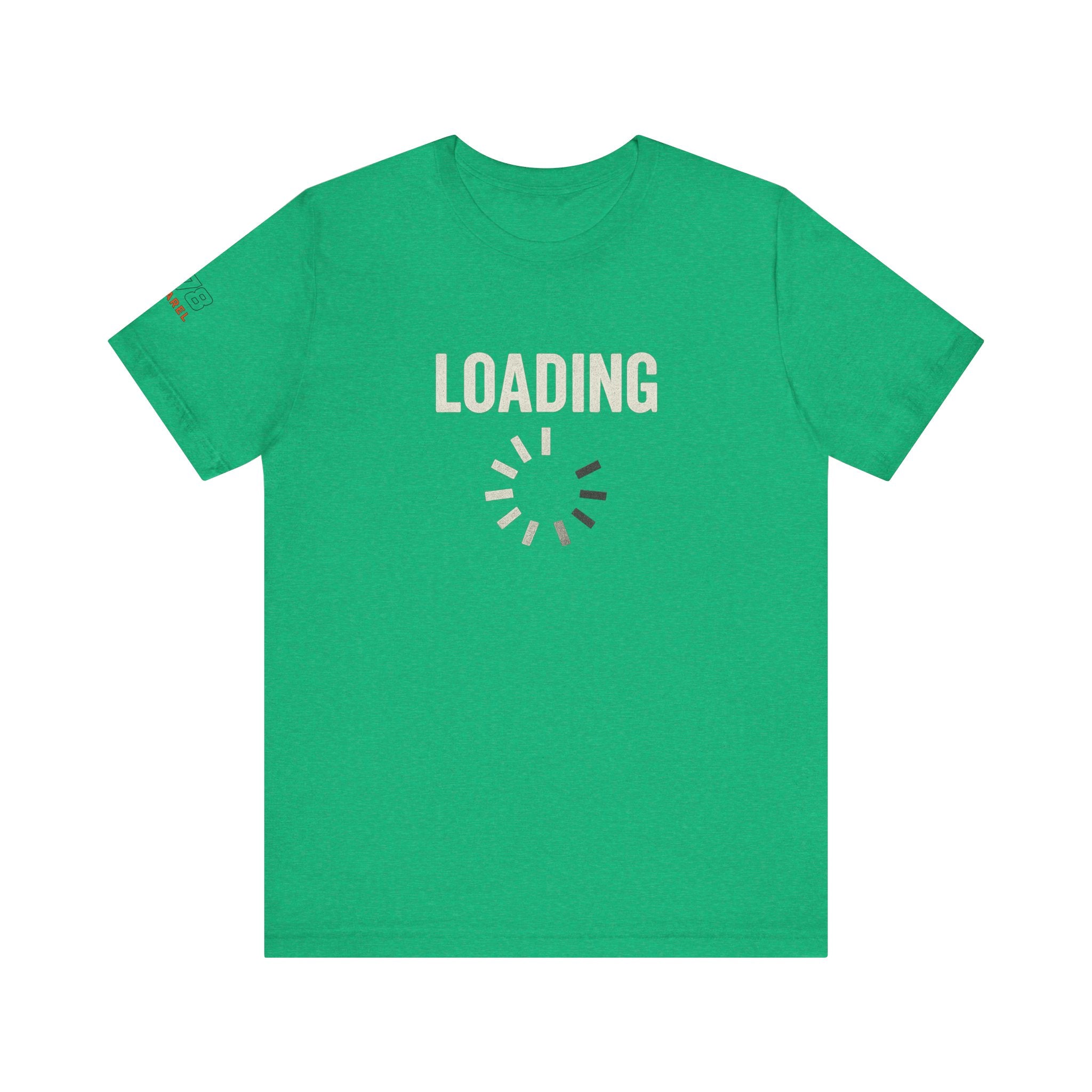 Loading Graphic Tee, Fun T-Shirt for Gamers, Casual Outfit, Unisex Shirt, Gift for Tech Lovers, Playful Apparel