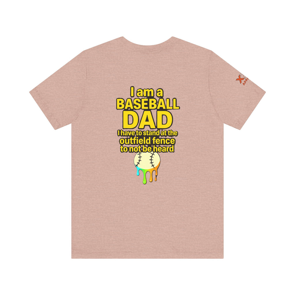Baseball Dad Not Heard Drippy T-Shirt, Unisex Jersey Tee, Father's Day Gift, Sports Apparel, Outdoor Fun, Parenting Humor Shirt