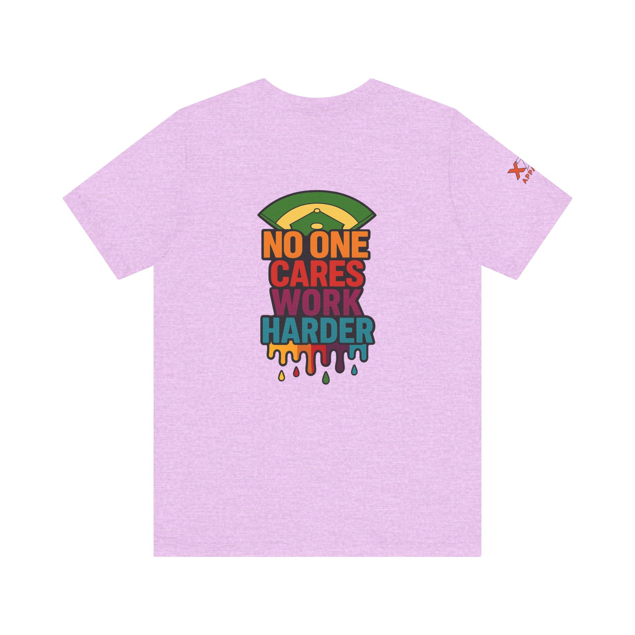 No One Cares Work Harder Drippy Graphic Tee, Casual Wear, Gift for Runners, Motivation Shirt, Everyday Style