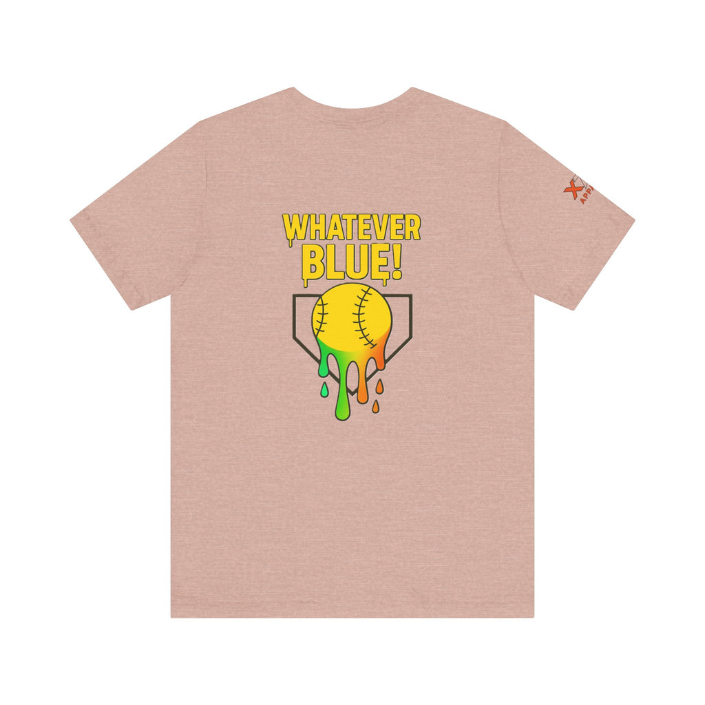 Whatever Blue Drippy Softball Colorful Graphic Tee, Fun Unisex T-Shirt, Playful Softball Shirt, Summer Vibe Outfit, Perfect Gift for Sports Lovers