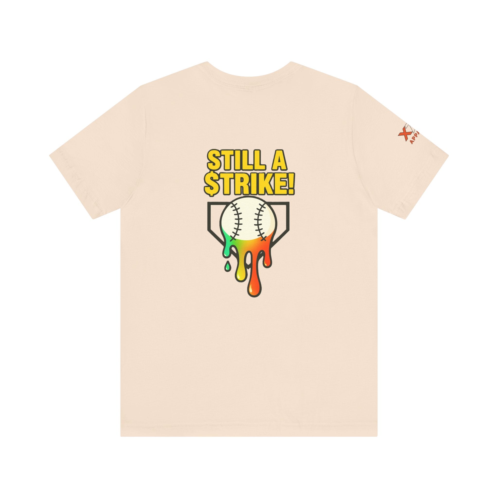 Still a Strike Drippy Baseball Humor Tee, Unisex Short Sleeve Shirt, Sports Apparel, Gift for Athletes, Funny Baseball Shirt, Casual Wear