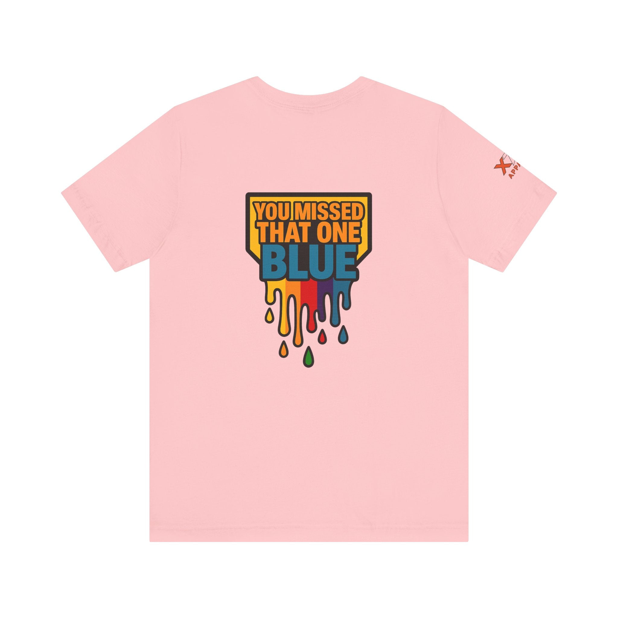 You Missed That one Blue Drippy Colorful Graphic Tee with Art-Inspired Print, Unisex Jersey Short Sleeve Shirt, Casual Wear, Gift for Artists, Summer Fashion