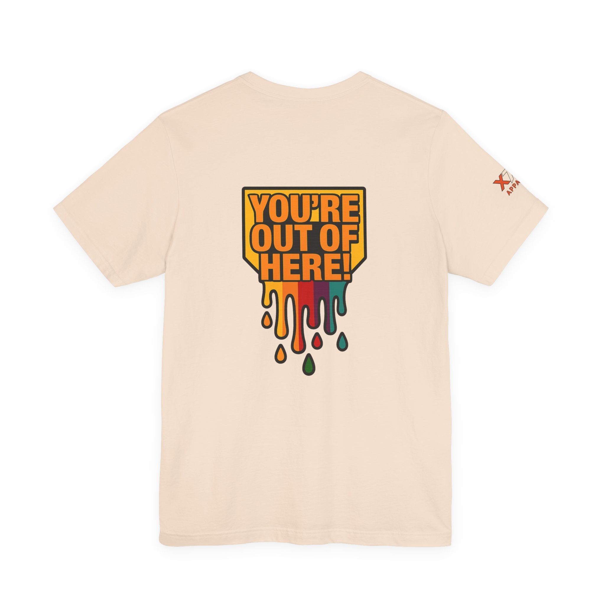 You're Out of Here Drippy Unisex Jersey T-Shirt, Casual Wear, Gift for Friends, Street Style, Summer Fashion