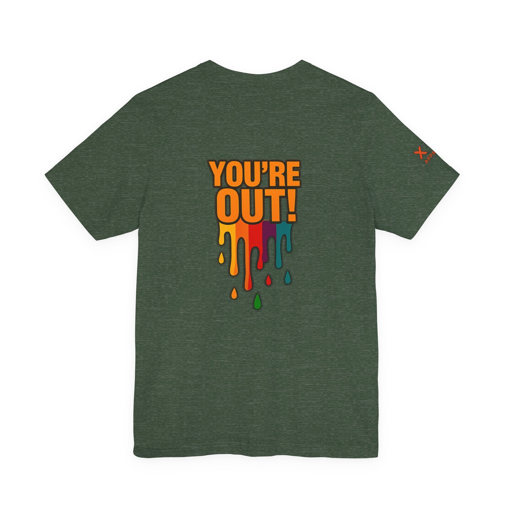 YOU'RE OUT Drippy, Design - Perfect for Game Day, Sports Fans, Casual Wear, Gifts, Birthday Celebrations