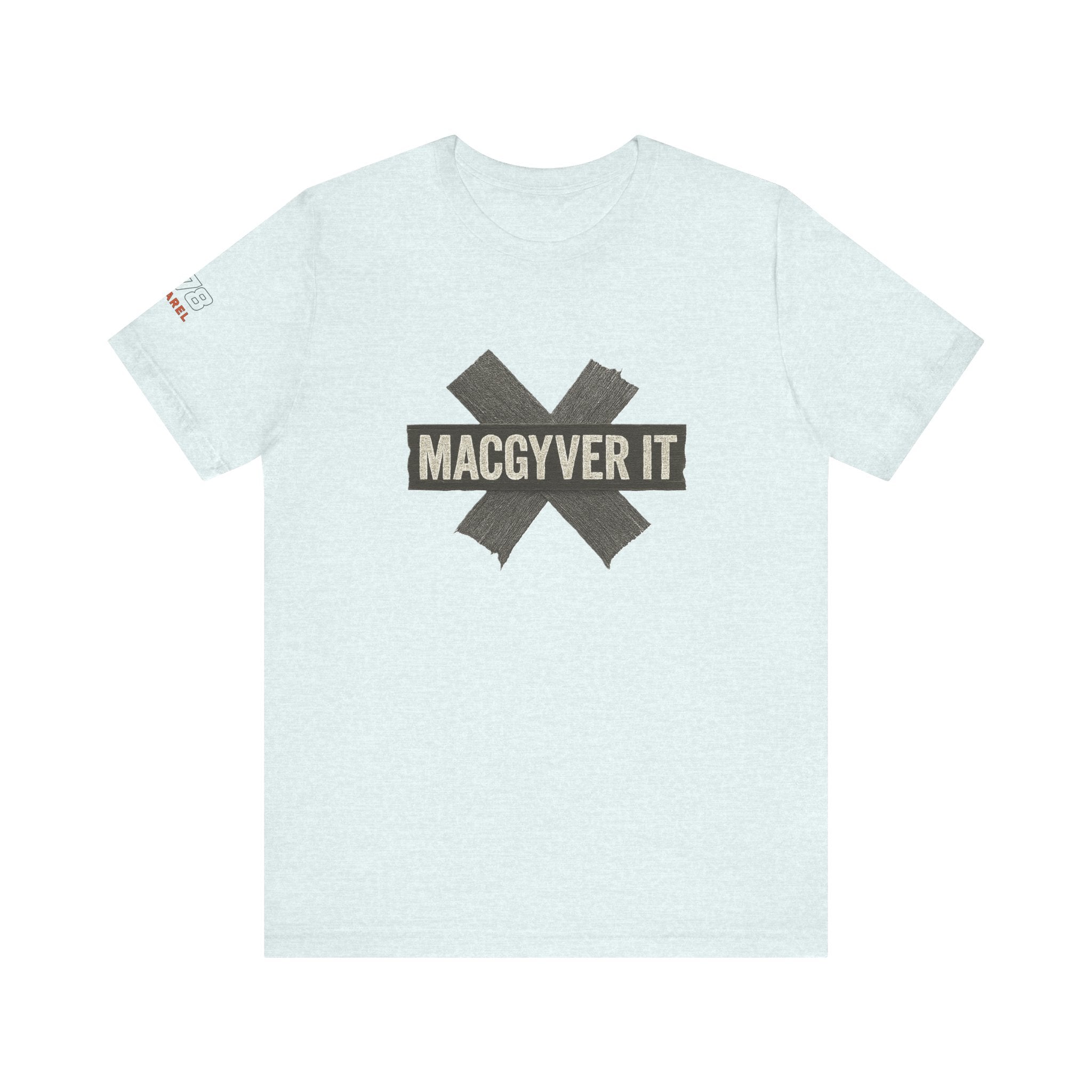 MacGyver It Tee - Unisex Jersey Short Sleeve Shirt for DIY Lovers, Creative Gift for Friends, Casual Wear, Funny T-Shirt, Gift for Him/Her