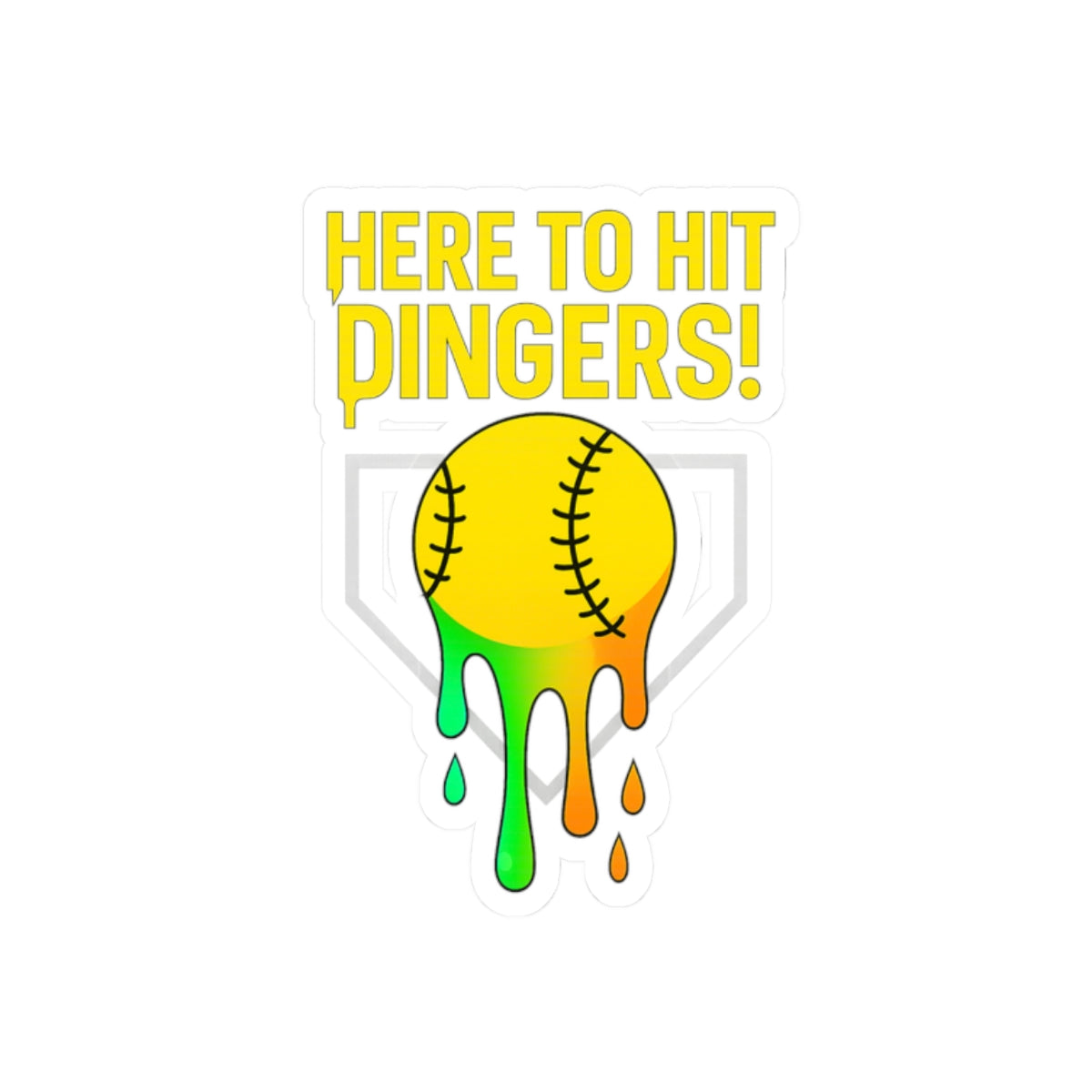 Drippy Here to Hit Dingers Sticker