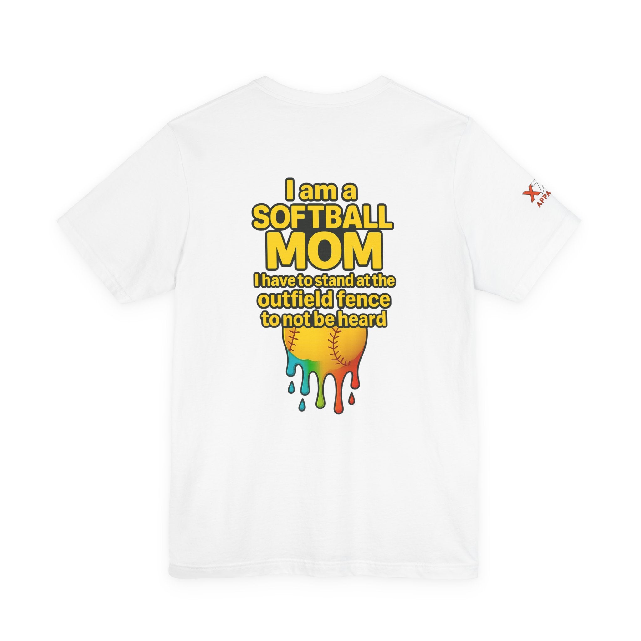 I Am a Softball Mom not heard Drippy, Family Gift, Funny Sports Apparel, Summer Shirt, Activewear