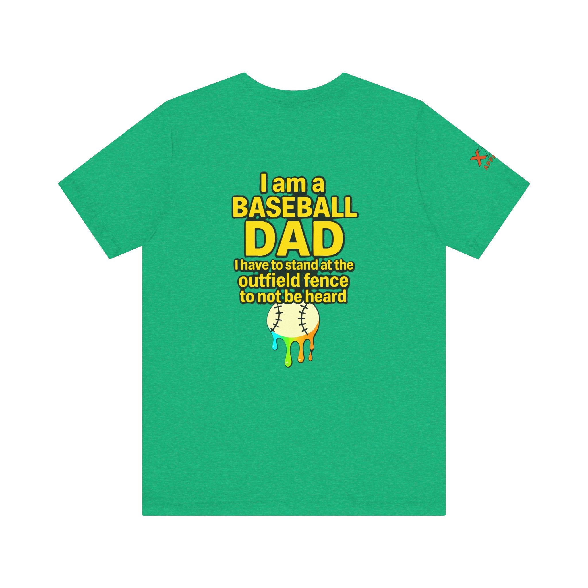 Baseball Dad Not Heard Drippy T-Shirt, Unisex Jersey Tee, Father's Day Gift, Sports Apparel, Outdoor Fun, Parenting Humor Shirt