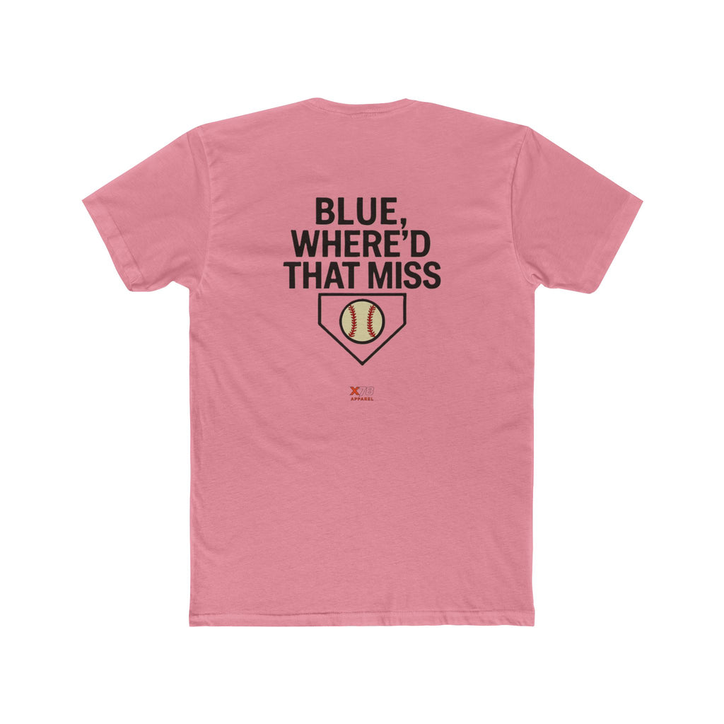 'Where'd it Miss Blue Baseball' Fan Tee, Sporty Shirt, Gift for Sports Lovers, Unisex Crew Top, Fun Gift for Gamers, Casual Wear