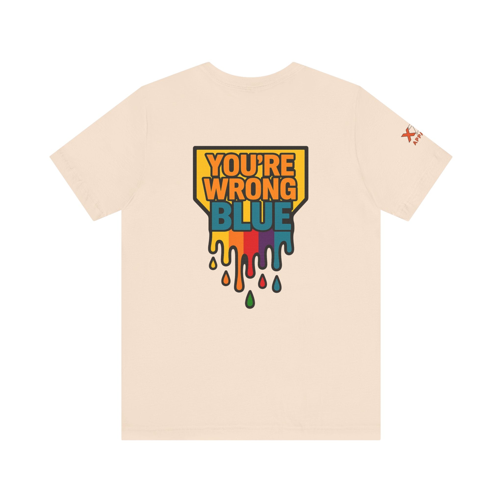 Blue You're Wrong Colorful Statement Tee | Unisex Jersey Short Sleeve Tee, Casual Wear, Gift for Friends, Summer Fashion, Statement Shirt