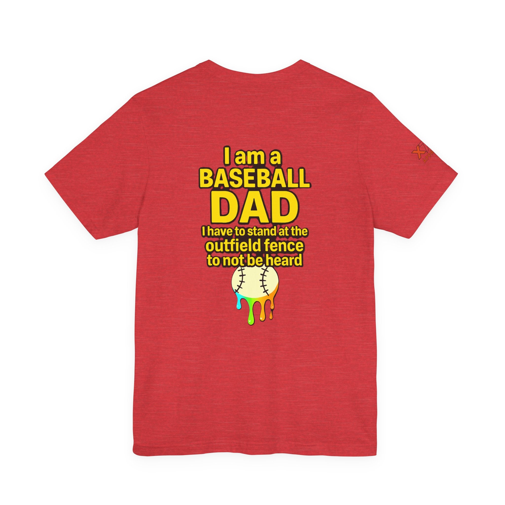 Baseball Dad Not Heard Drippy T-Shirt, Unisex Jersey Tee, Father's Day Gift, Sports Apparel, Outdoor Fun, Parenting Humor Shirt
