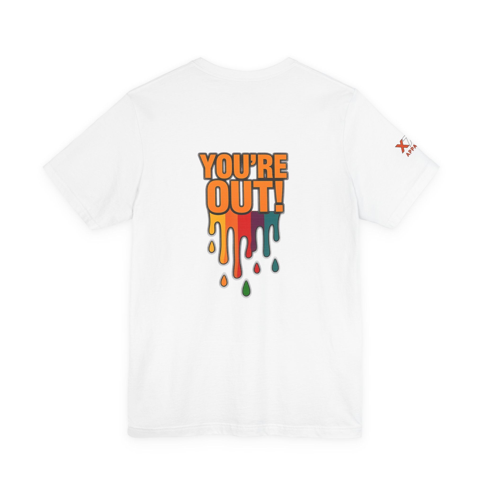 YOU'RE OUT Drippy, Design - Perfect for Game Day, Sports Fans, Casual Wear, Gifts, Birthday Celebrations