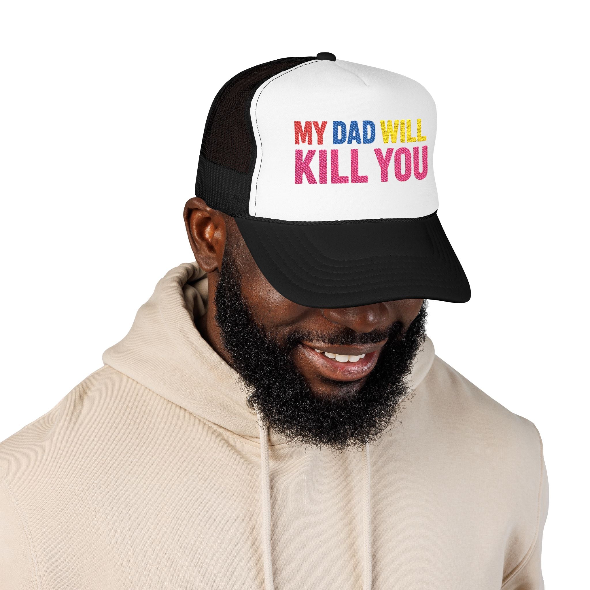 My Dad Will Kill You Bold Statement Foam Trucker Hat, Unique Fashion Accessory, Father's Day, Summer Style, Casual Wear, Outdoor Fun