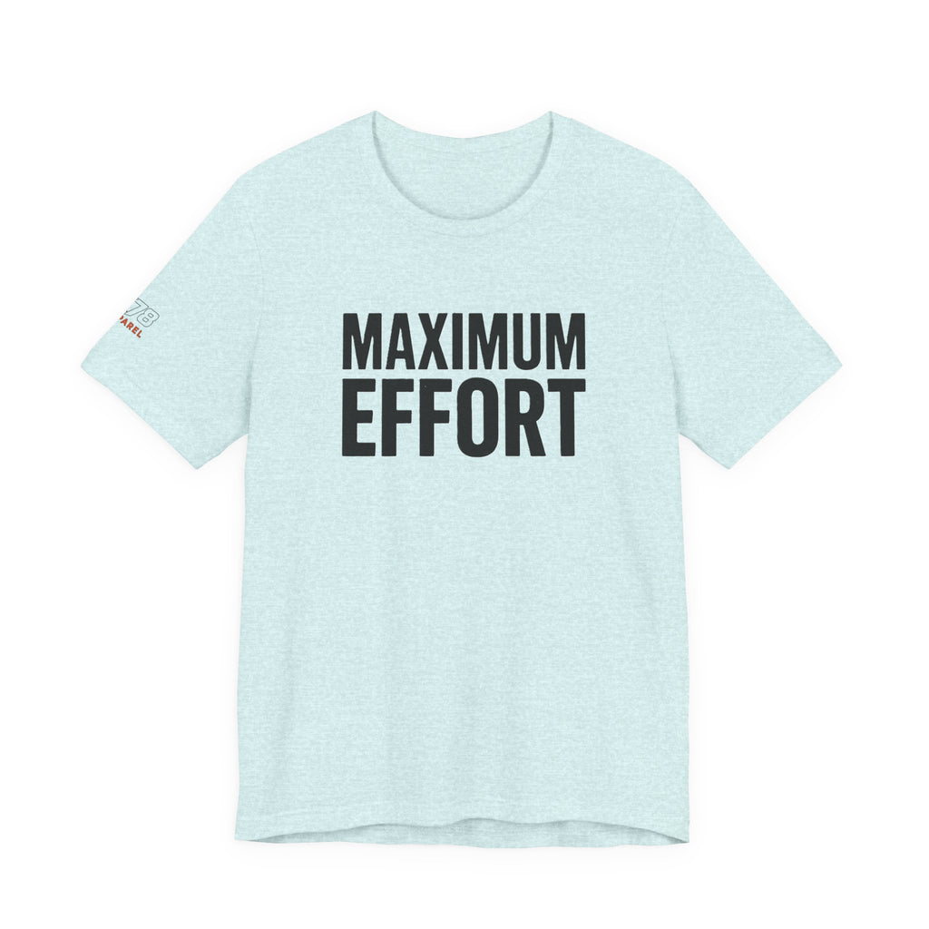 Maximum Effort  Motivational Apparel for Gym Lovers, Gift for Fitness Enthusiasts, Casual Wear, Birthday Gift, [...]
