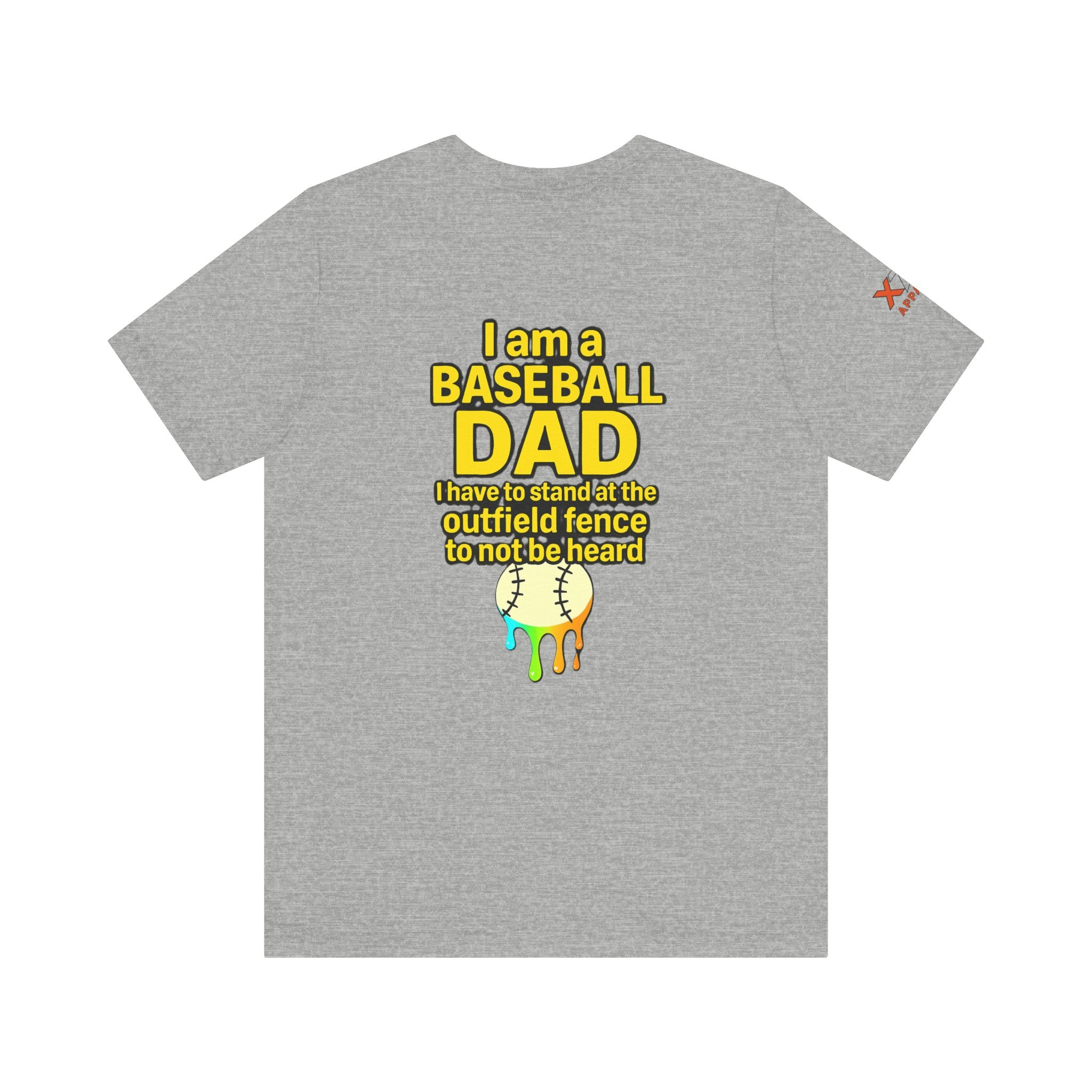 Baseball Dad Not Heard Drippy T-Shirt, Unisex Jersey Tee, Father's Day Gift, Sports Apparel, Outdoor Fun, Parenting Humor Shirt