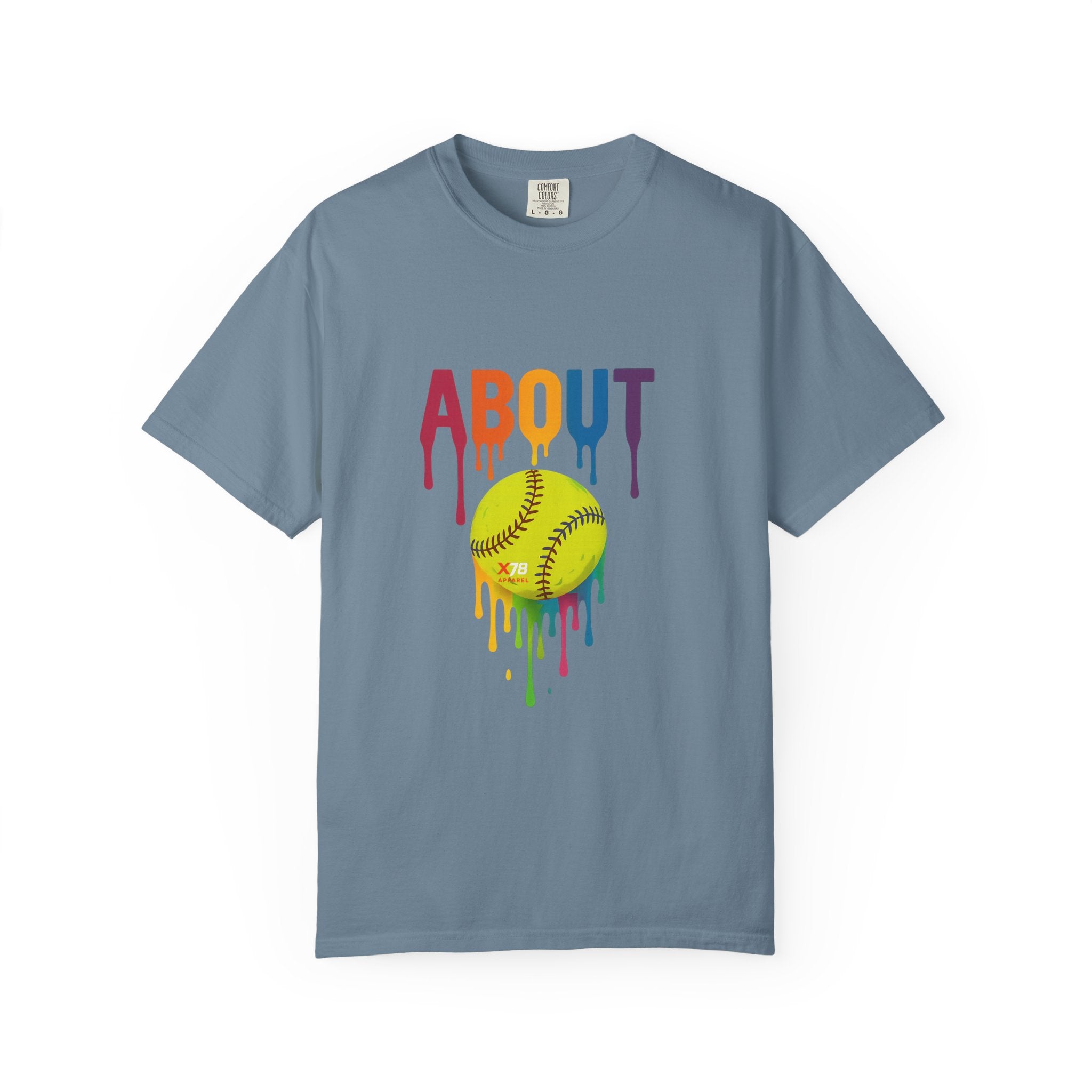 'About' Colorful Softball Drip T-Shirt, Garment-Dyed Tee for Sports Lovers, Unisex Softball Apparel, Casual Wear, Gift for Athletes