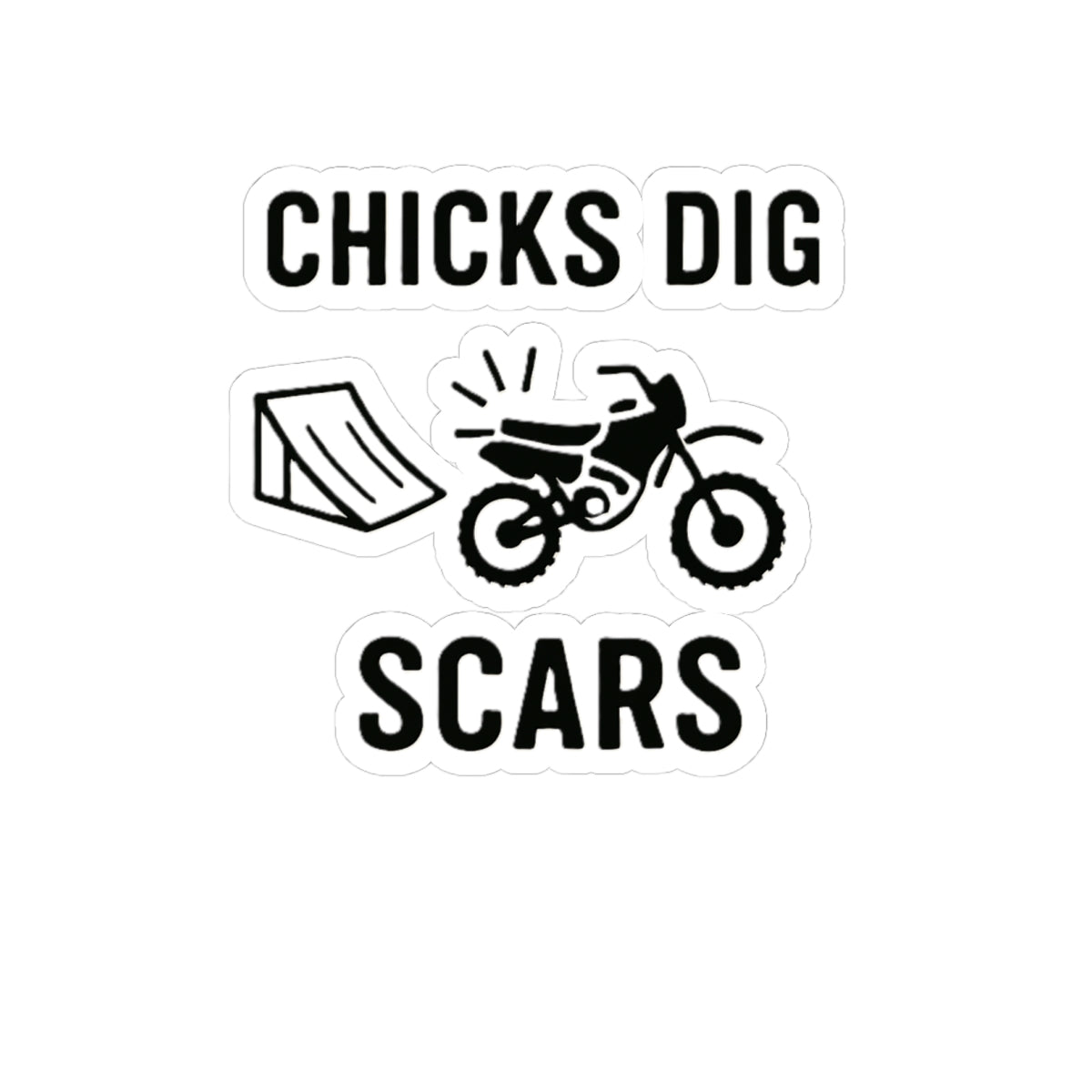 Chicks Dig Scars Dirt Bike Sticker