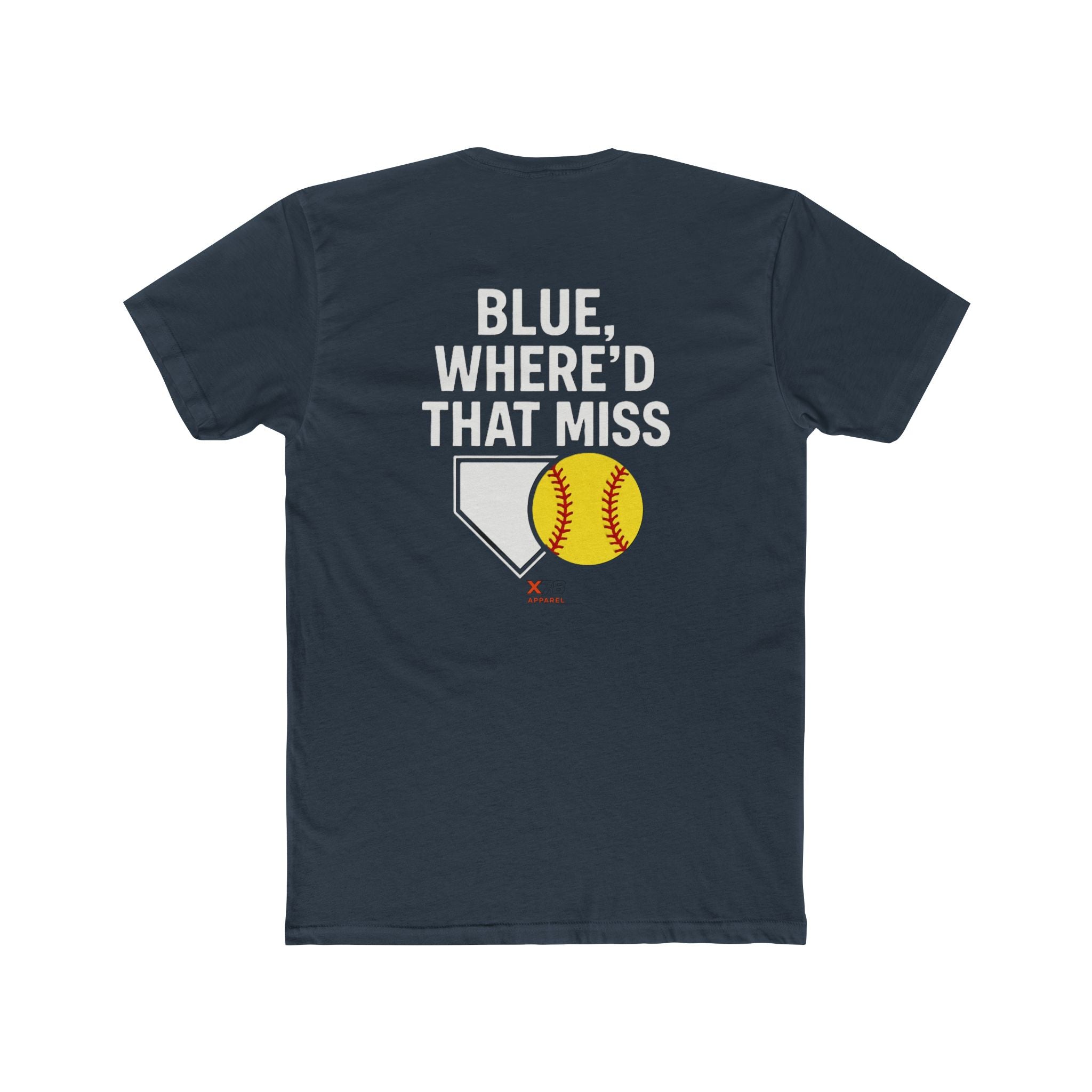 Blue Where'd That Miss, Softball Humor Tee, Unisex Cotton Shirt, Sports Fan Gift, Birthday Gift for Athletes, Funny Sports Apparel