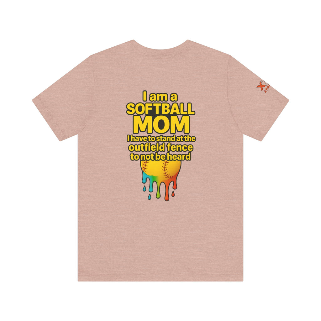 I Am a Softball Mom not heard Drippy, Family Gift, Funny Sports Apparel, Summer Shirt, Activewear