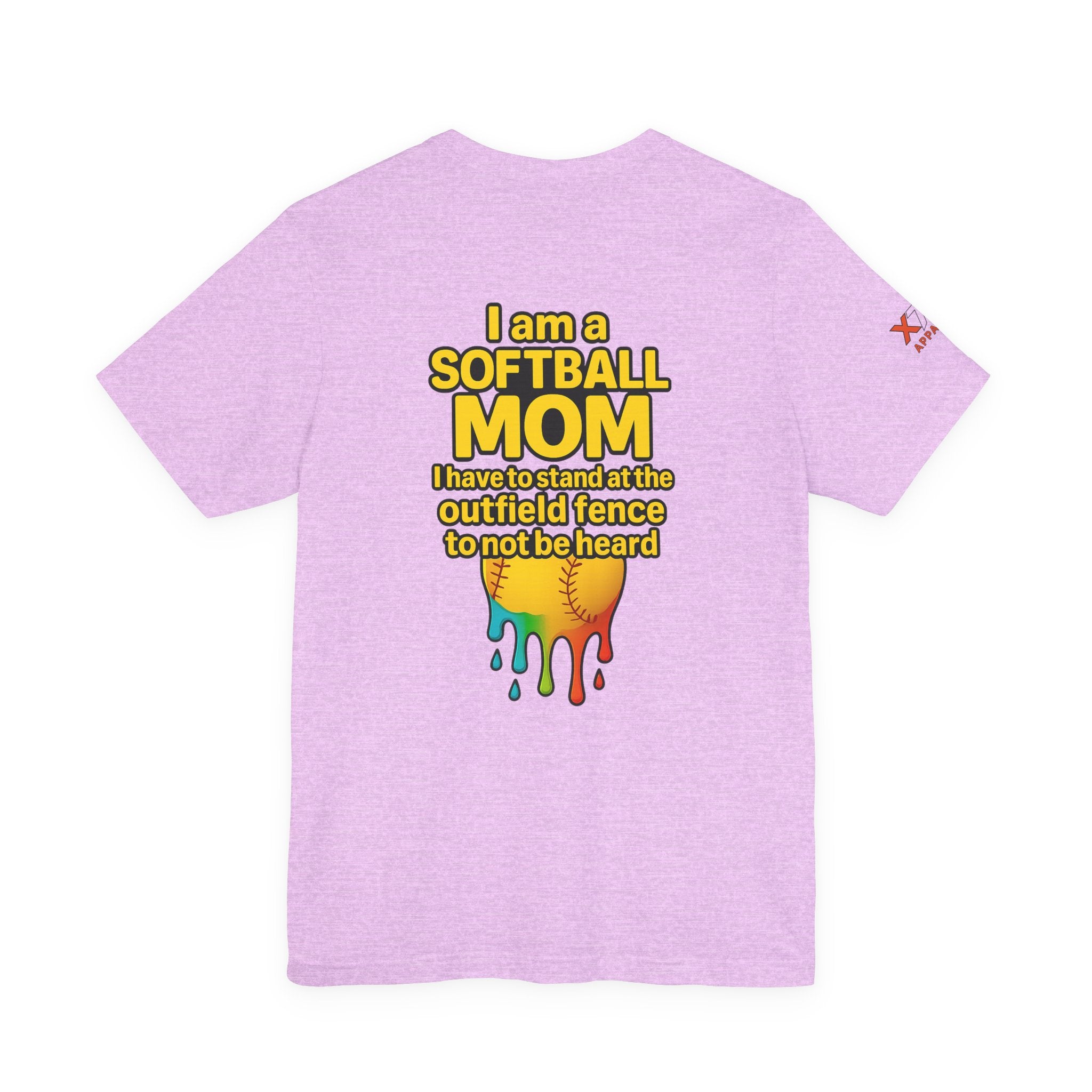I Am a Softball Mom not heard Drippy, Family Gift, Funny Sports Apparel, Summer Shirt, Activewear