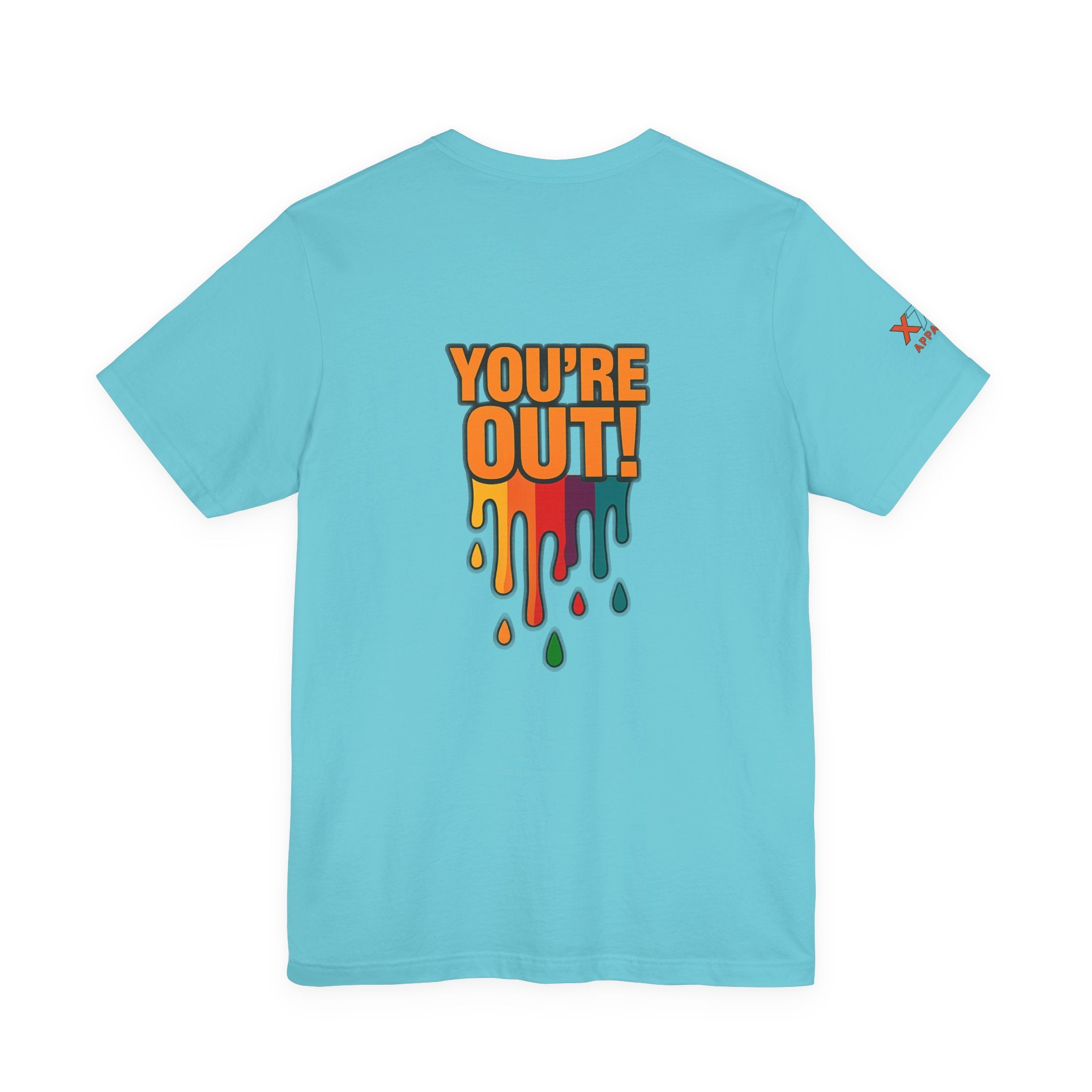 YOU'RE OUT Drippy, Design - Perfect for Game Day, Sports Fans, Casual Wear, Gifts, Birthday Celebrations