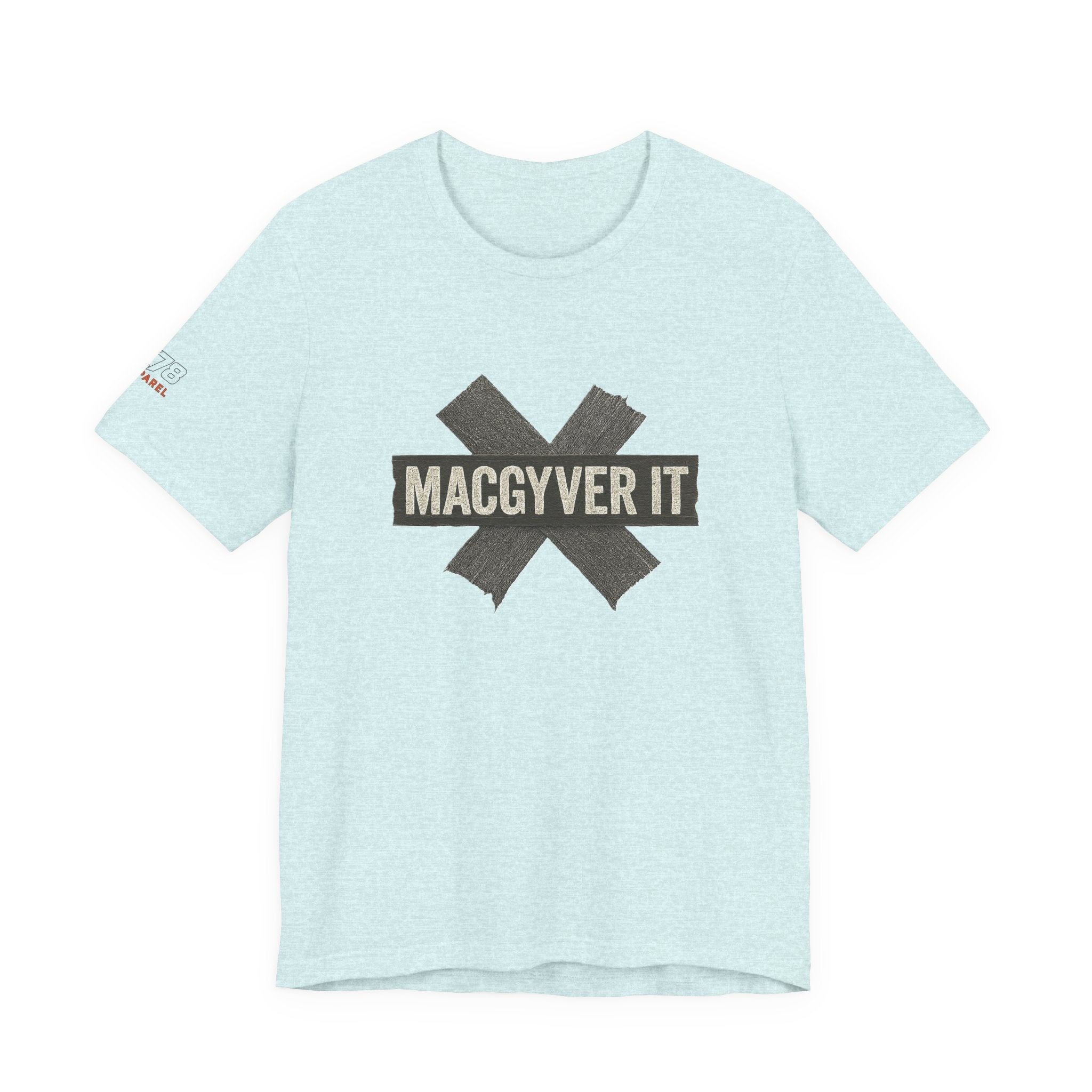 MacGyver It Tee - Unisex Jersey Short Sleeve Shirt for DIY Lovers, Creative Gift for Friends, Casual Wear, Funny T-Shirt, Gift for Him/Her
