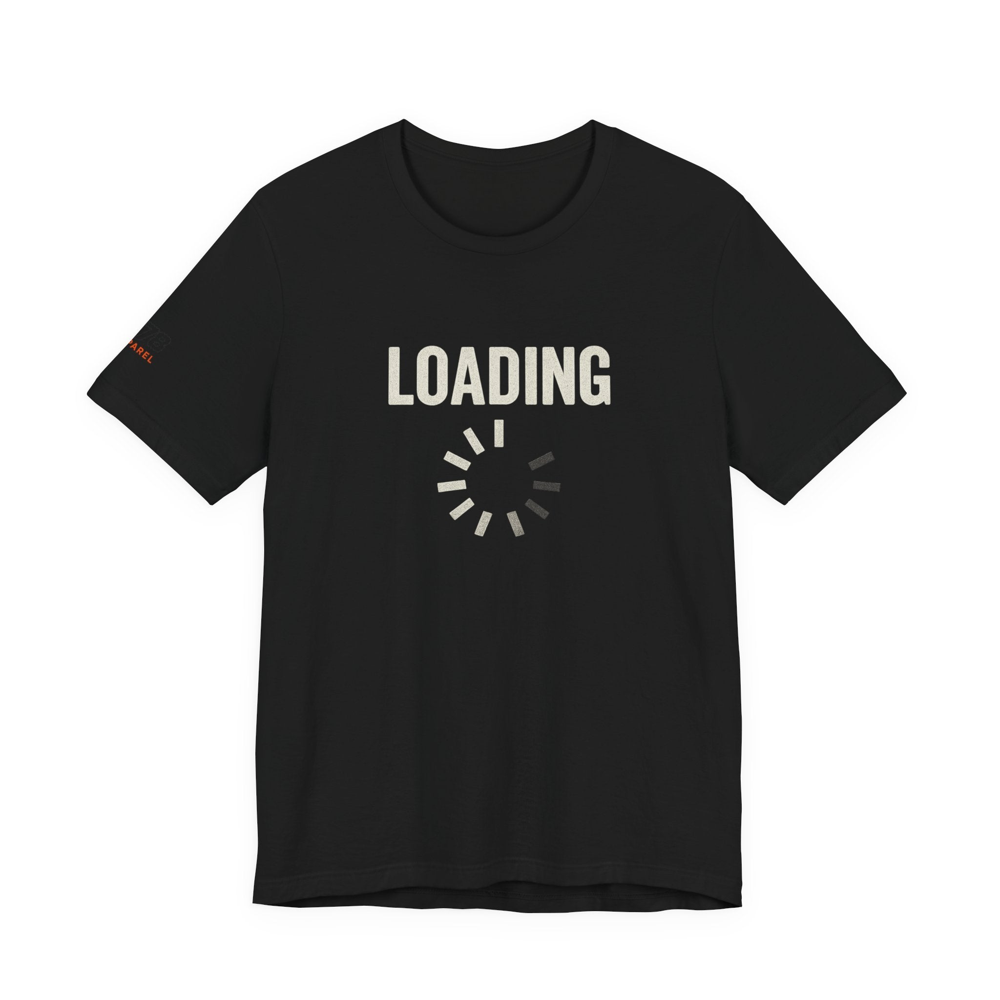 Loading Graphic Tee, Fun T-Shirt for Gamers, Casual Outfit, Unisex Shirt, Gift for Tech Lovers, Playful Apparel