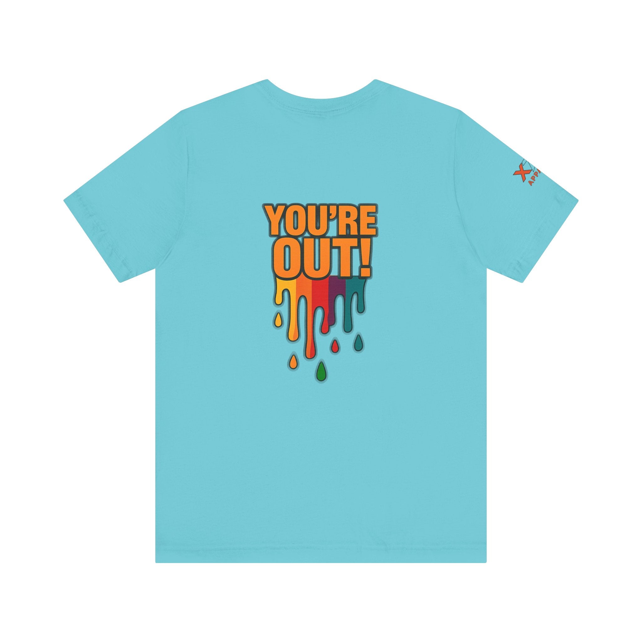 YOU'RE OUT Drippy, Design - Perfect for Game Day, Sports Fans, Casual Wear, Gifts, Birthday Celebrations
