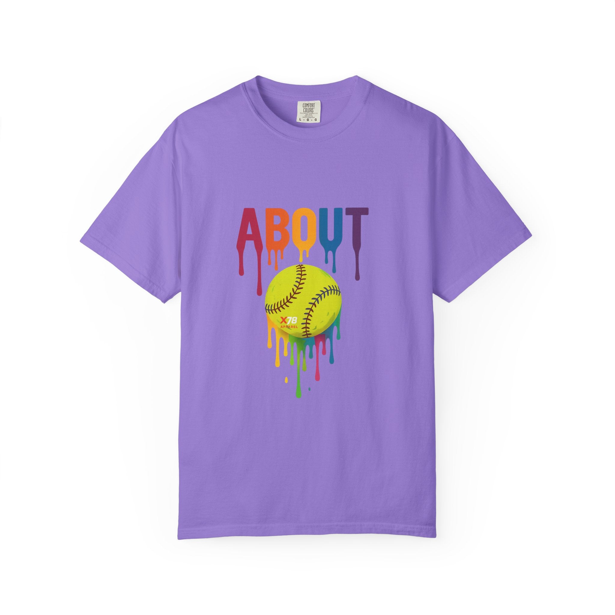 'About' Colorful Softball Drip T-Shirt, Garment-Dyed Tee for Sports Lovers, Unisex Softball Apparel, Casual Wear, Gift for Athletes