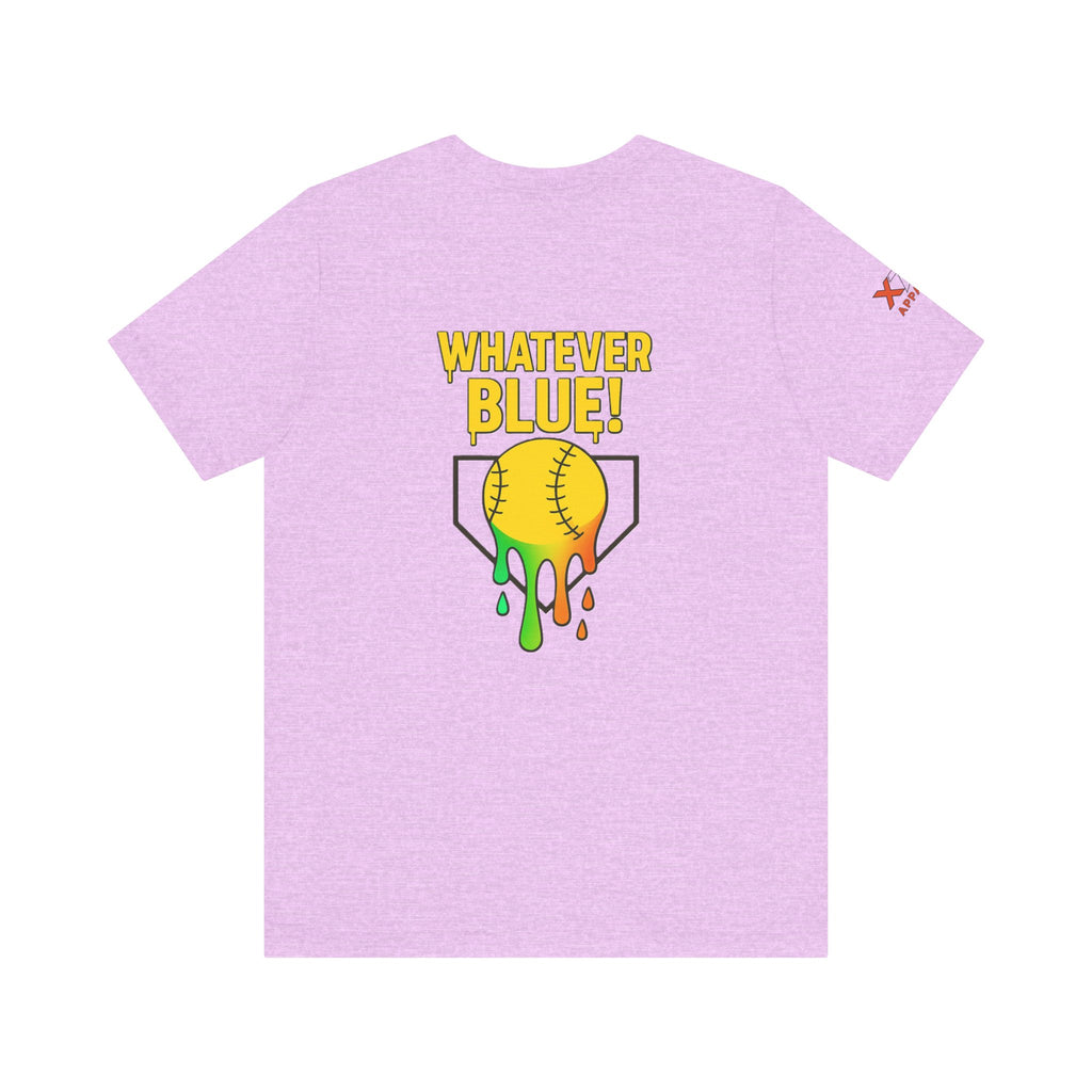 Whatever Blue Drippy Softball Colorful Graphic Tee, Fun Unisex T-Shirt, Playful Softball Shirt, Summer Vibe Outfit, Perfect Gift for Sports Lovers