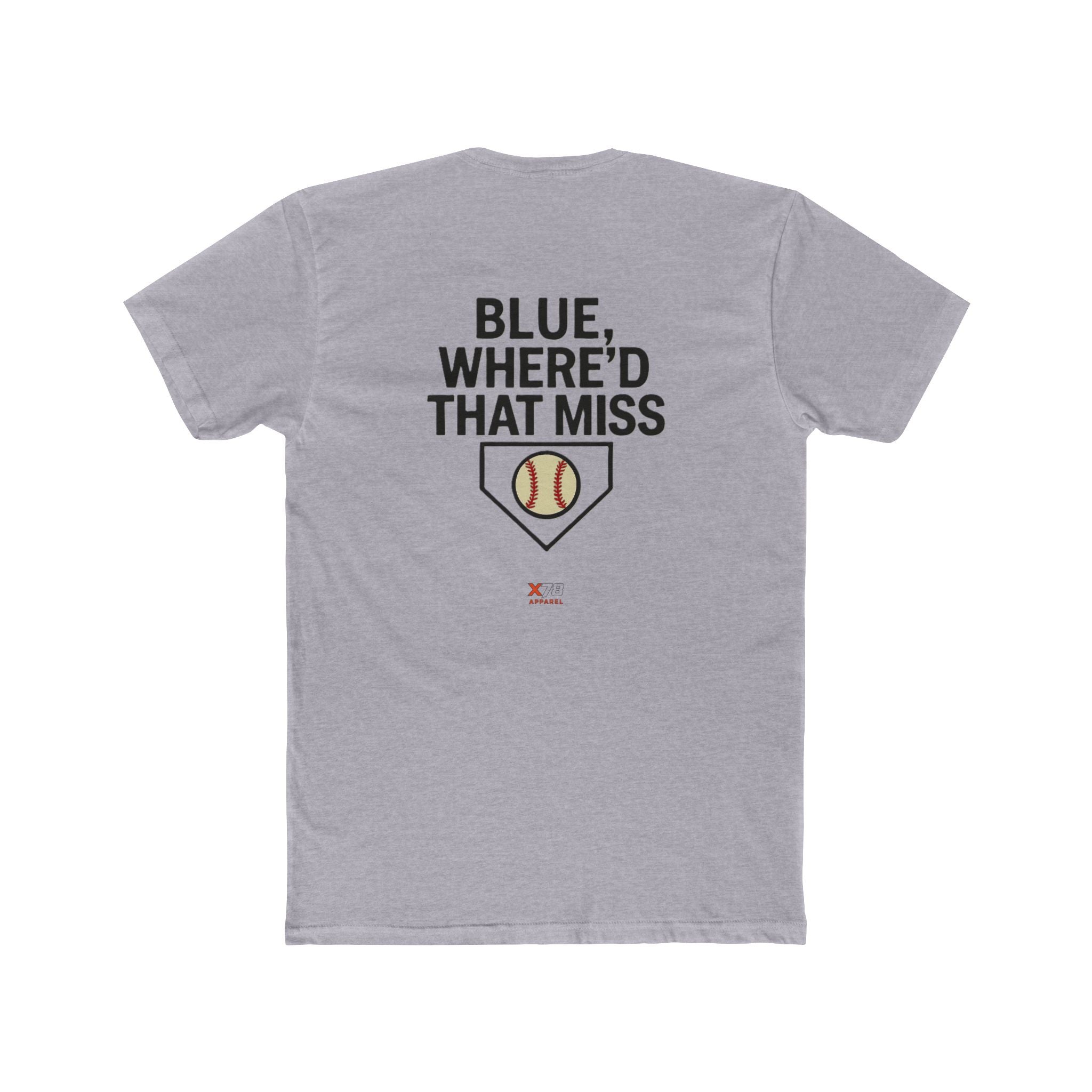 'Where'd it Miss Blue Baseball' Fan Tee, Sporty Shirt, Gift for Sports Lovers, Unisex Crew Top, Fun Gift for Gamers, Casual Wear