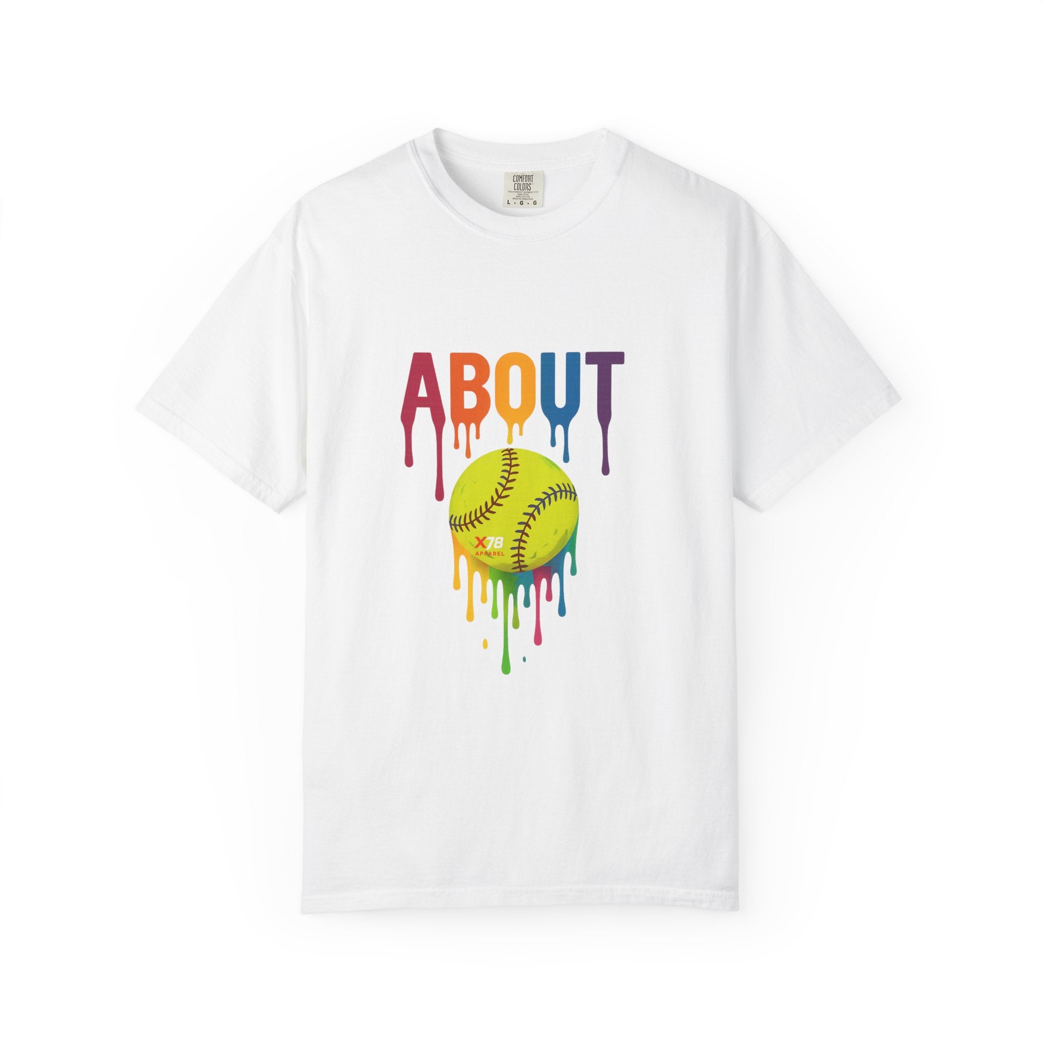 'About' Colorful Softball Drip T-Shirt, Garment-Dyed Tee for Sports Lovers, Unisex Softball Apparel, Casual Wear, Gift for Athletes