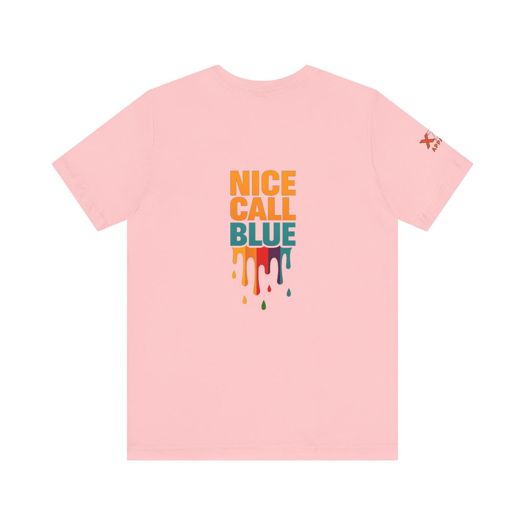 Nice Call Blue Drippy Cool Graphic Tee for Casual Vibes, Perfect for Everyday Wear, Music Festivals, Birthdays, Summer Outings, Unisex Style