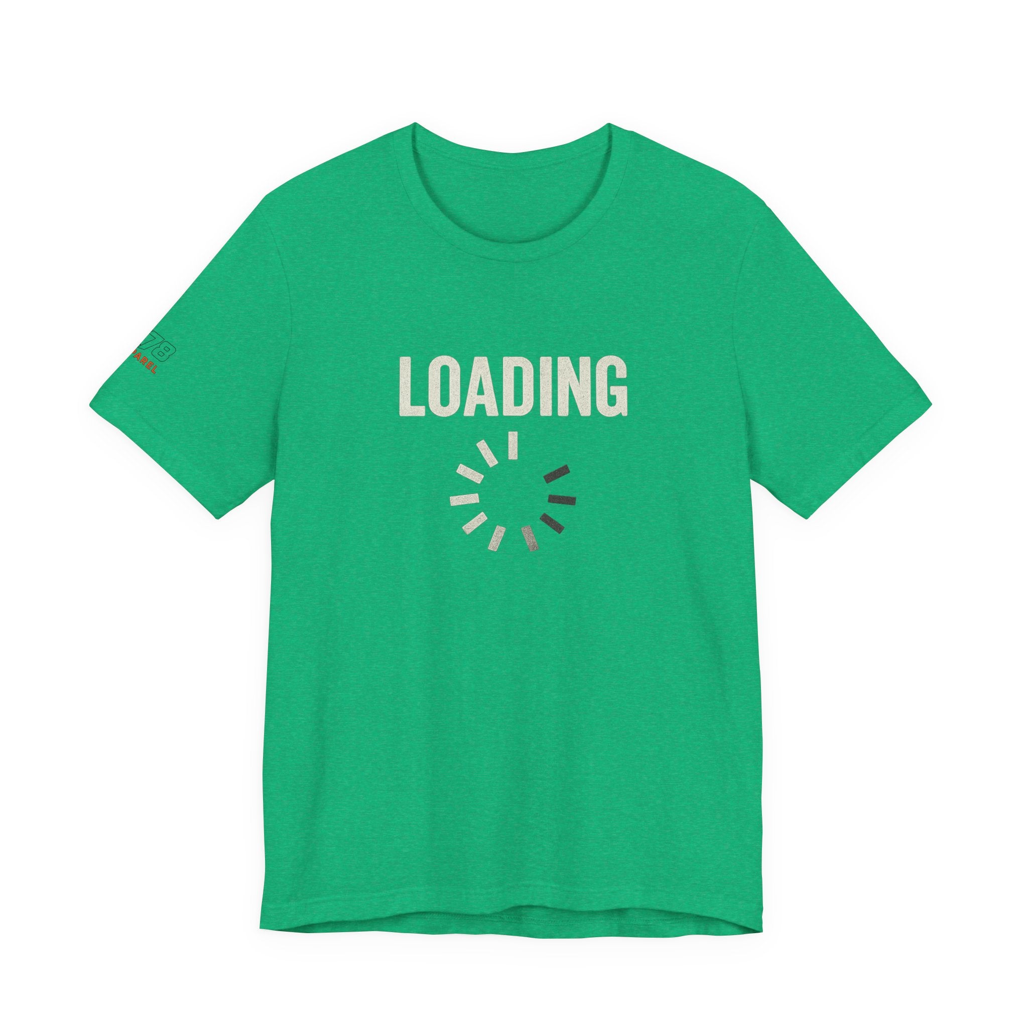 Loading Graphic Tee, Fun T-Shirt for Gamers, Casual Outfit, Unisex Shirt, Gift for Tech Lovers, Playful Apparel