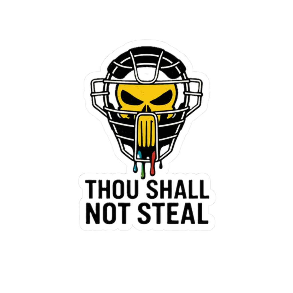 Drippy Thou Shall Not Steel Sticker