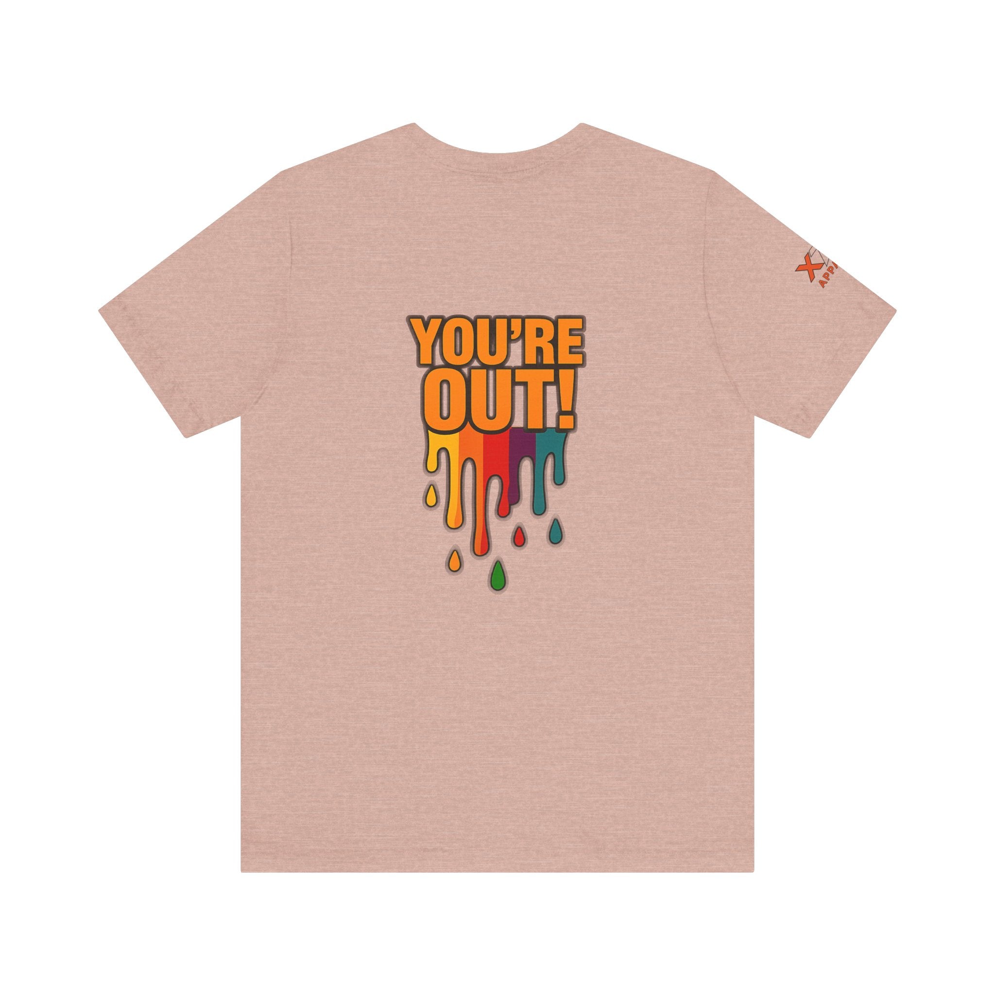 YOU'RE OUT Drippy, Design - Perfect for Game Day, Sports Fans, Casual Wear, Gifts, Birthday Celebrations