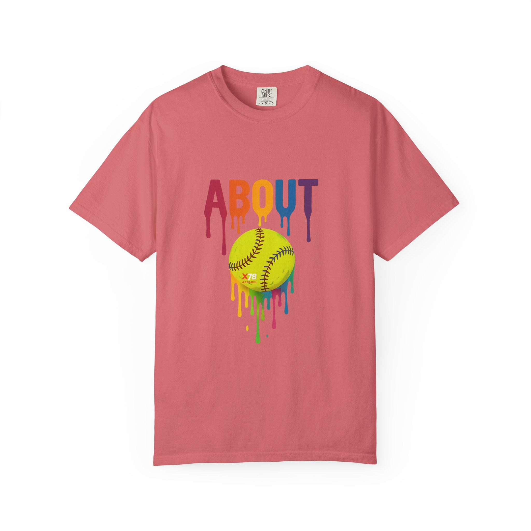 'About' Colorful Softball Drip T-Shirt, Garment-Dyed Tee for Sports Lovers, Unisex Softball Apparel, Casual Wear, Gift for Athletes