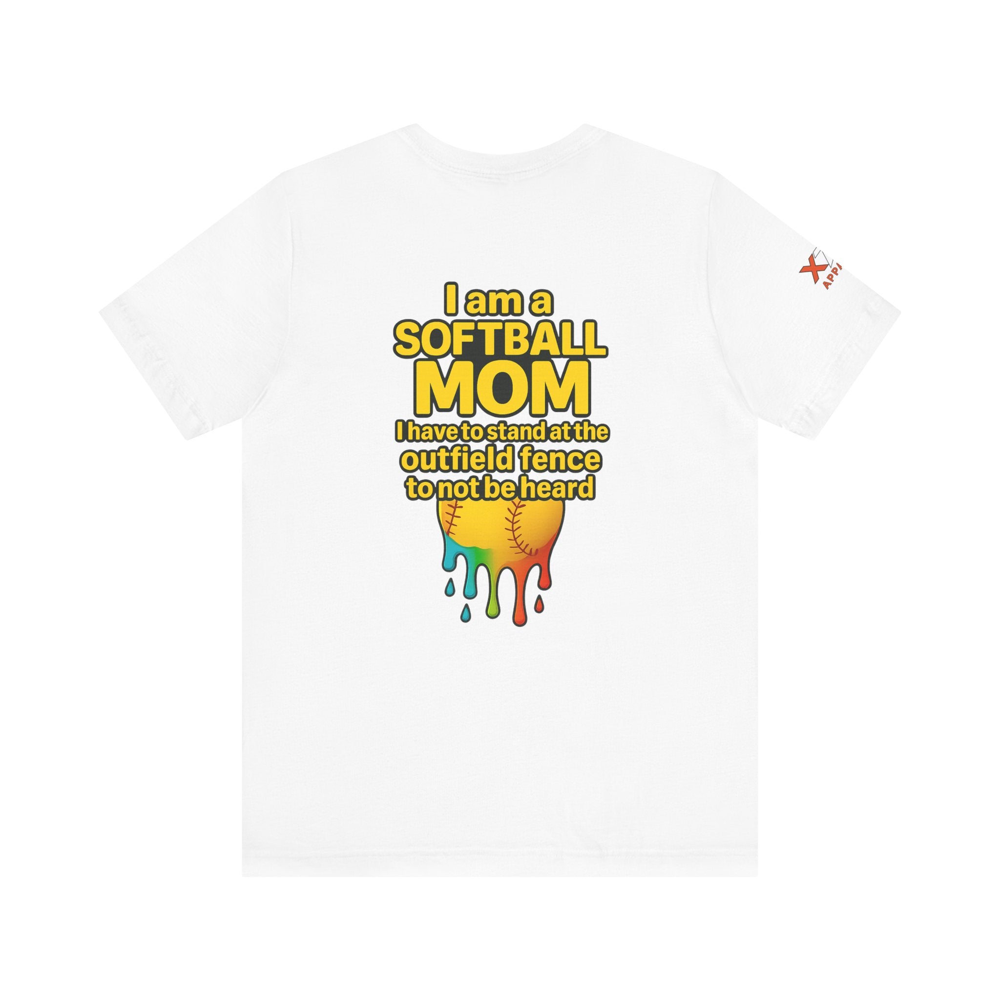 I Am a Softball Mom not heard Drippy, Family Gift, Funny Sports Apparel, Summer Shirt, Activewear