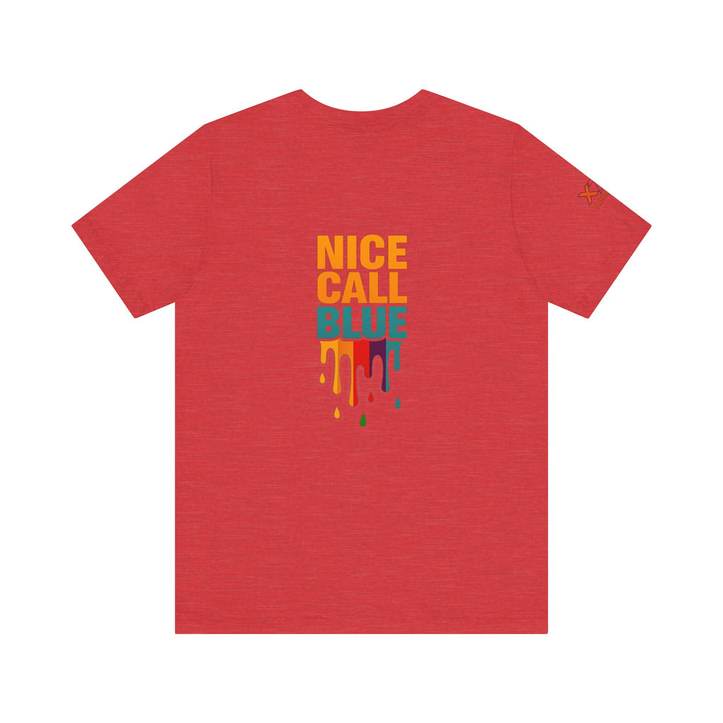 Nice Call Blue Drippy Cool Graphic Tee for Casual Vibes, Perfect for Everyday Wear, Music Festivals, Birthdays, Summer Outings, Unisex Style