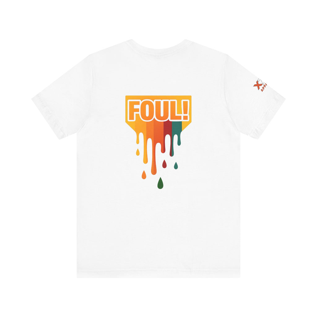 Foul Drippy Graphic Tee, Unisex Short Sleeve Shirt, Casual Streetwear, Perfect for Sports Fans, Gift for Friends